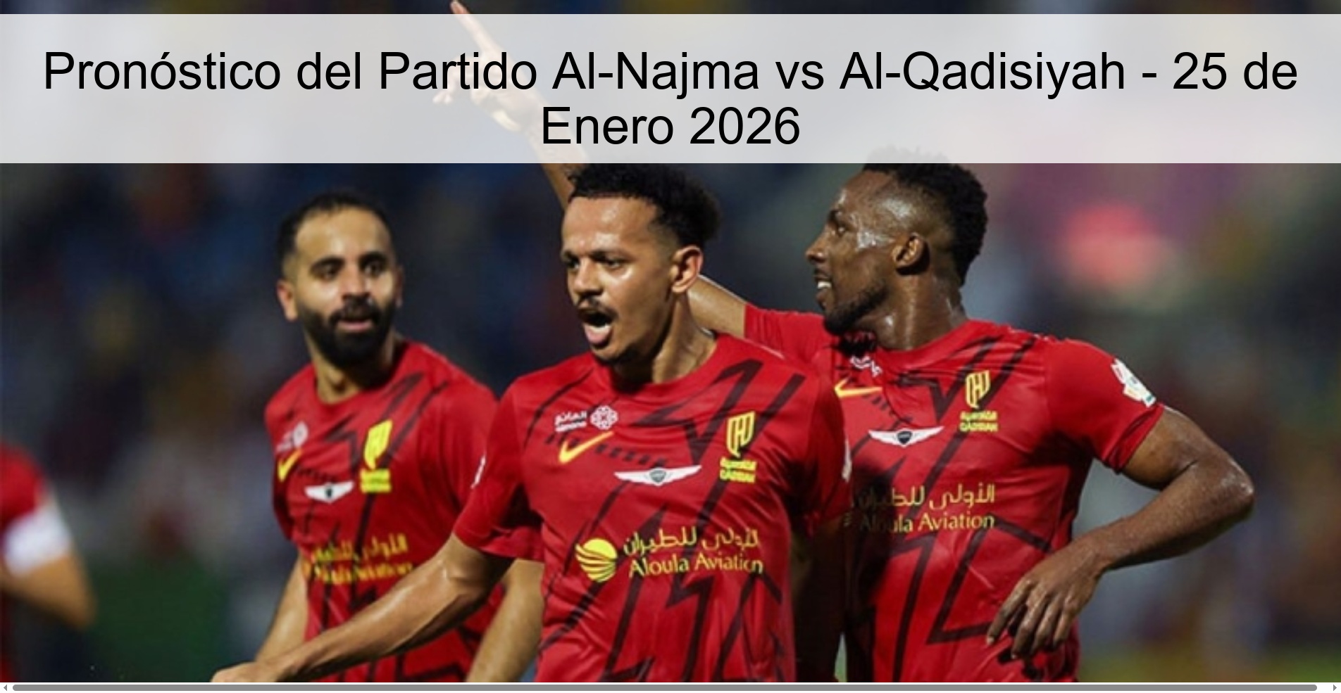 Pronóstico del Partido Al-Najma vs Al-Qadisiyah - 25 de Enero 2026