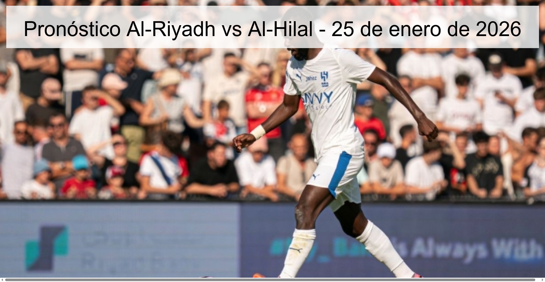Pronóstico Al-Riyadh vs Al-Hilal - 25 de enero de 2026
