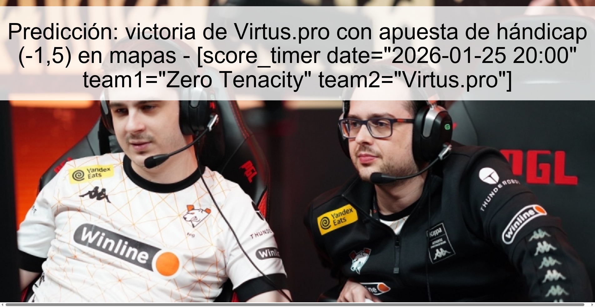 Prediction: Virtus.pro win with handicap bet (-1.5) on maps - [score_timer date=