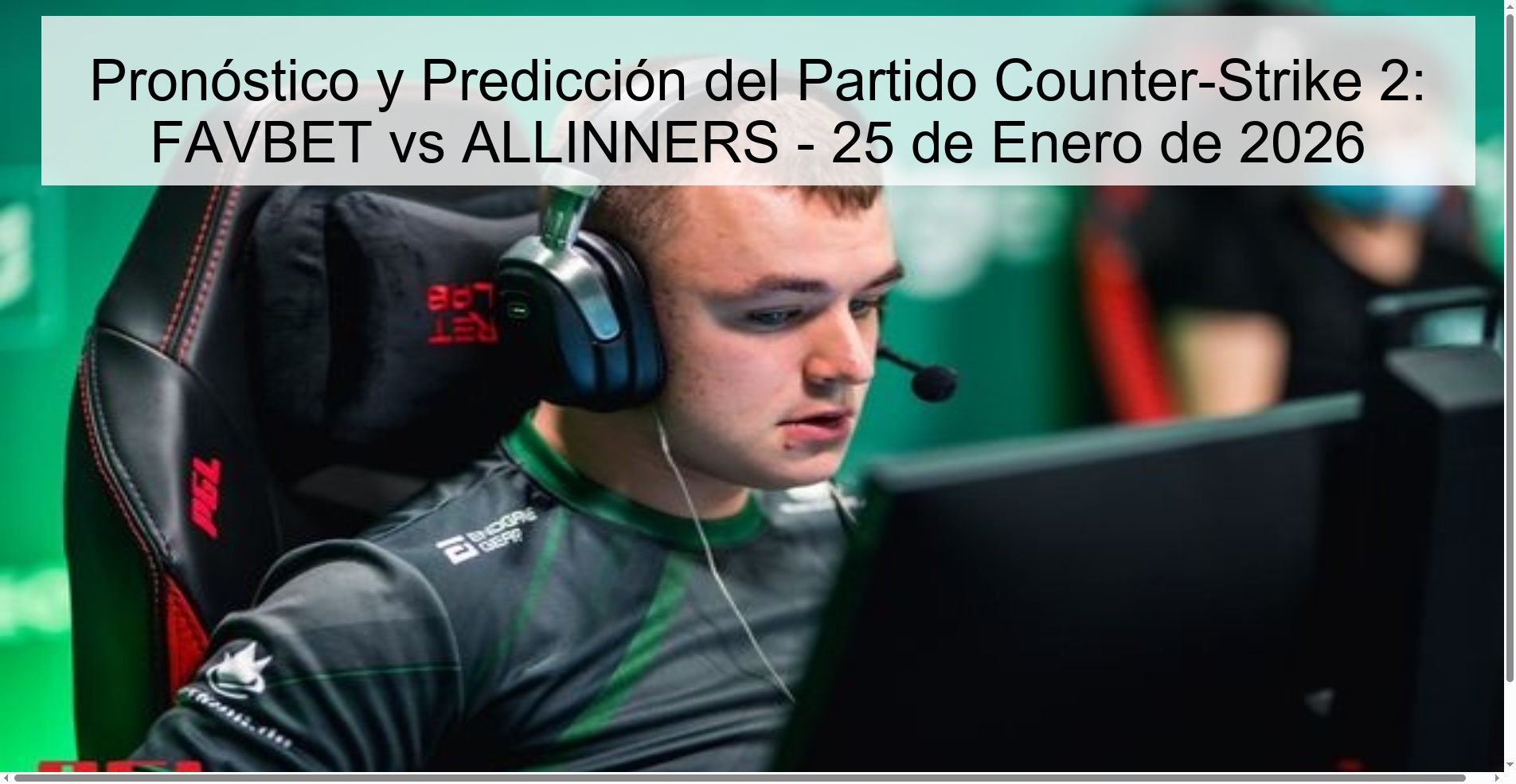 Pronóstico y Predicción del Partido Counter-Strike 2: FAVBET vs ALLINNERS - 25 de Enero de 2026