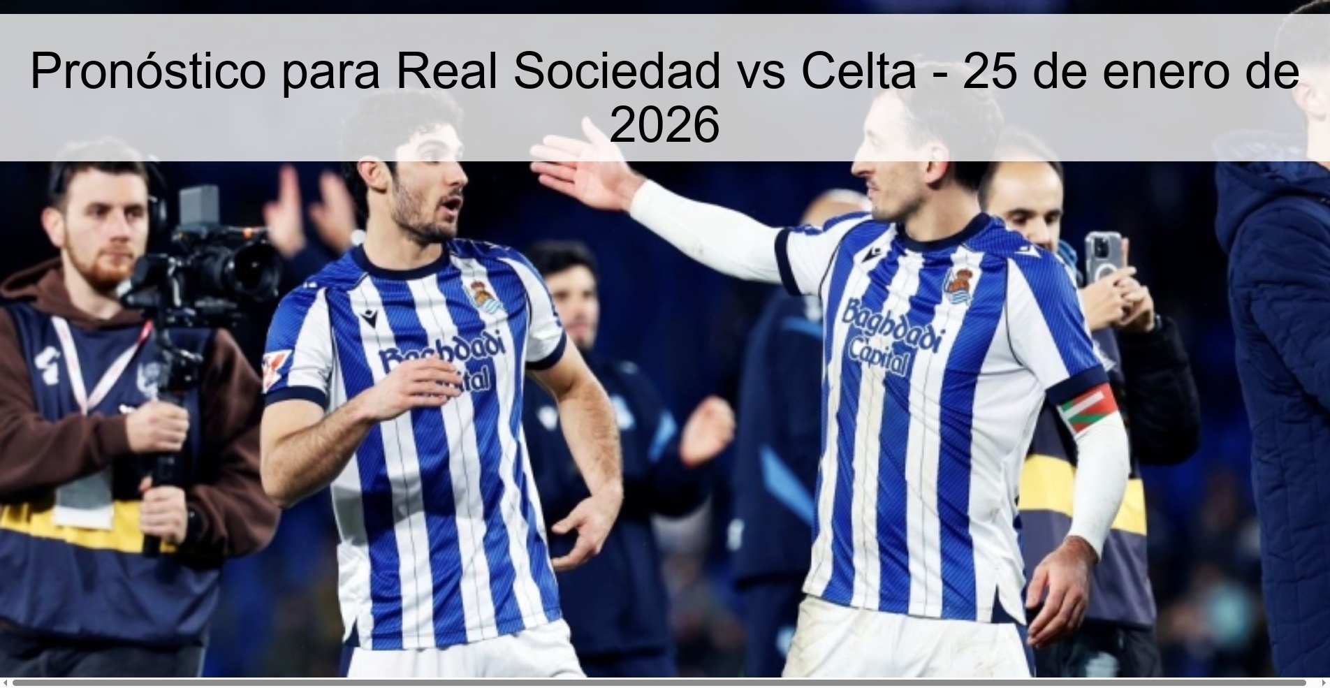 Prediction for Real Sociedad vs Celta - January 25, 2026