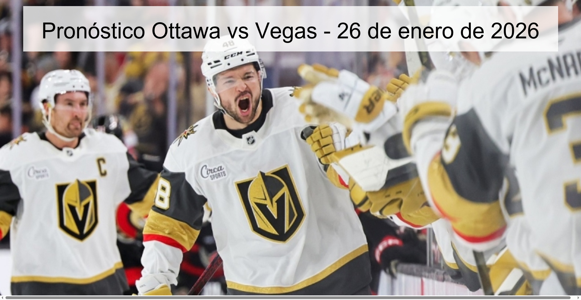 Pronóstico Ottawa vs Vegas - 26 de enero de 2026