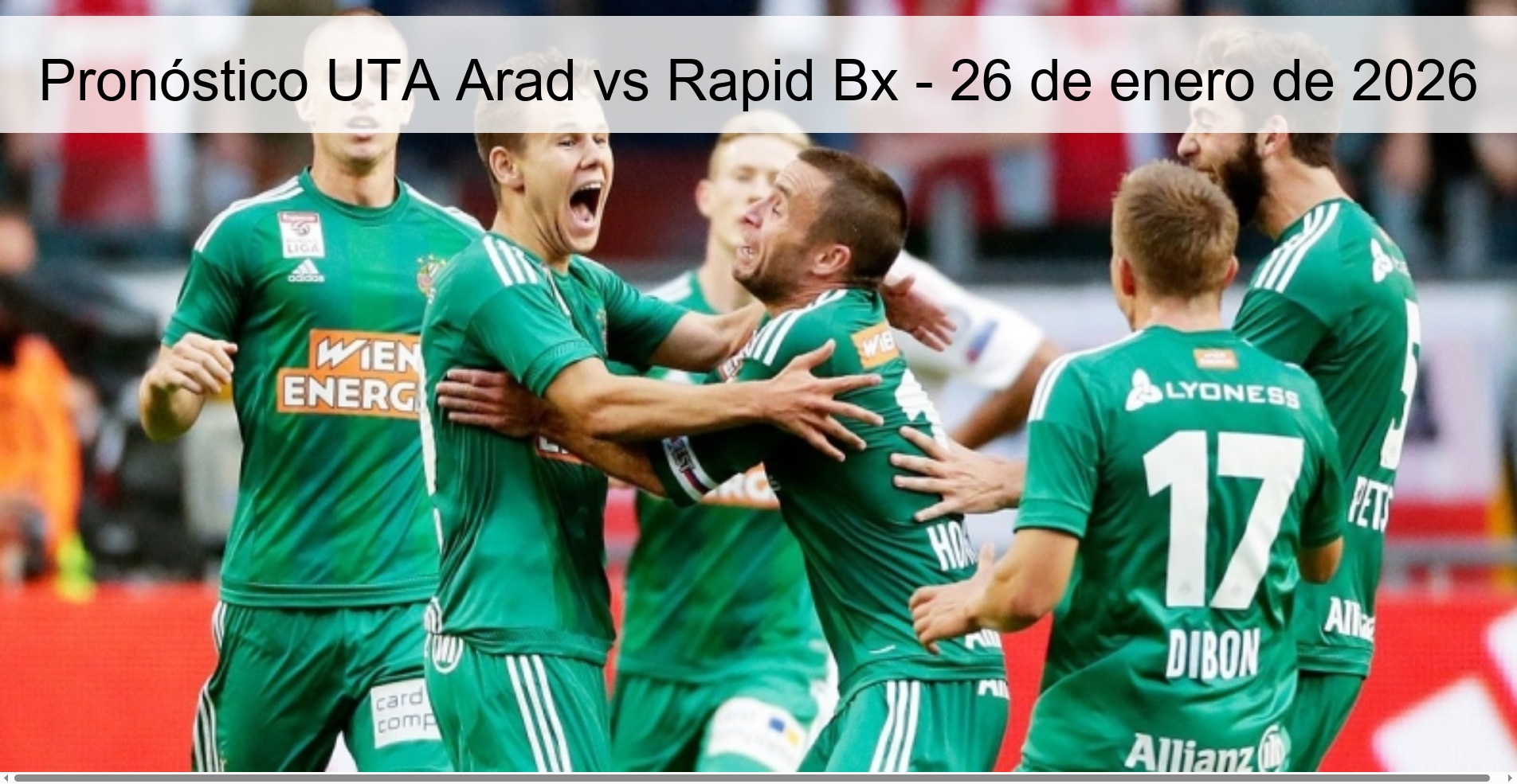 Pronóstico UTA Arad vs Rapid Bx - 26 de enero de 2026