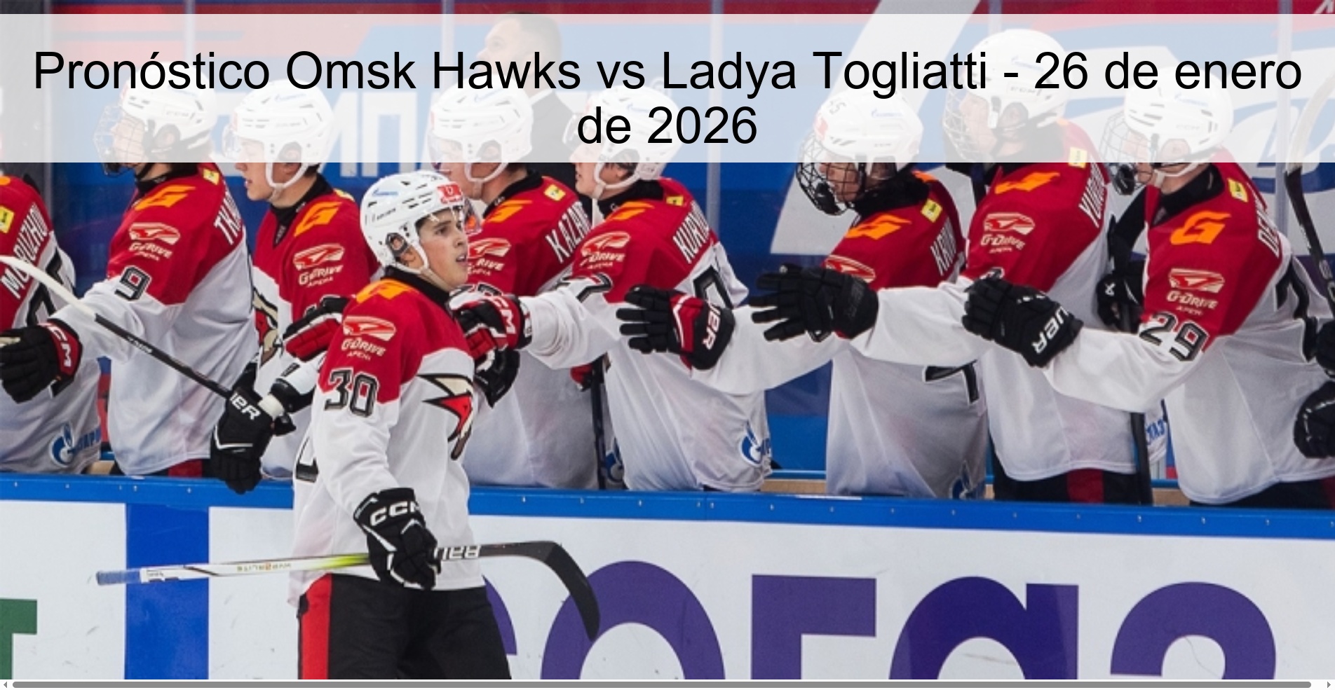 Pronóstico Omsk Hawks vs Ladya Togliatti - 26 de enero de 2026