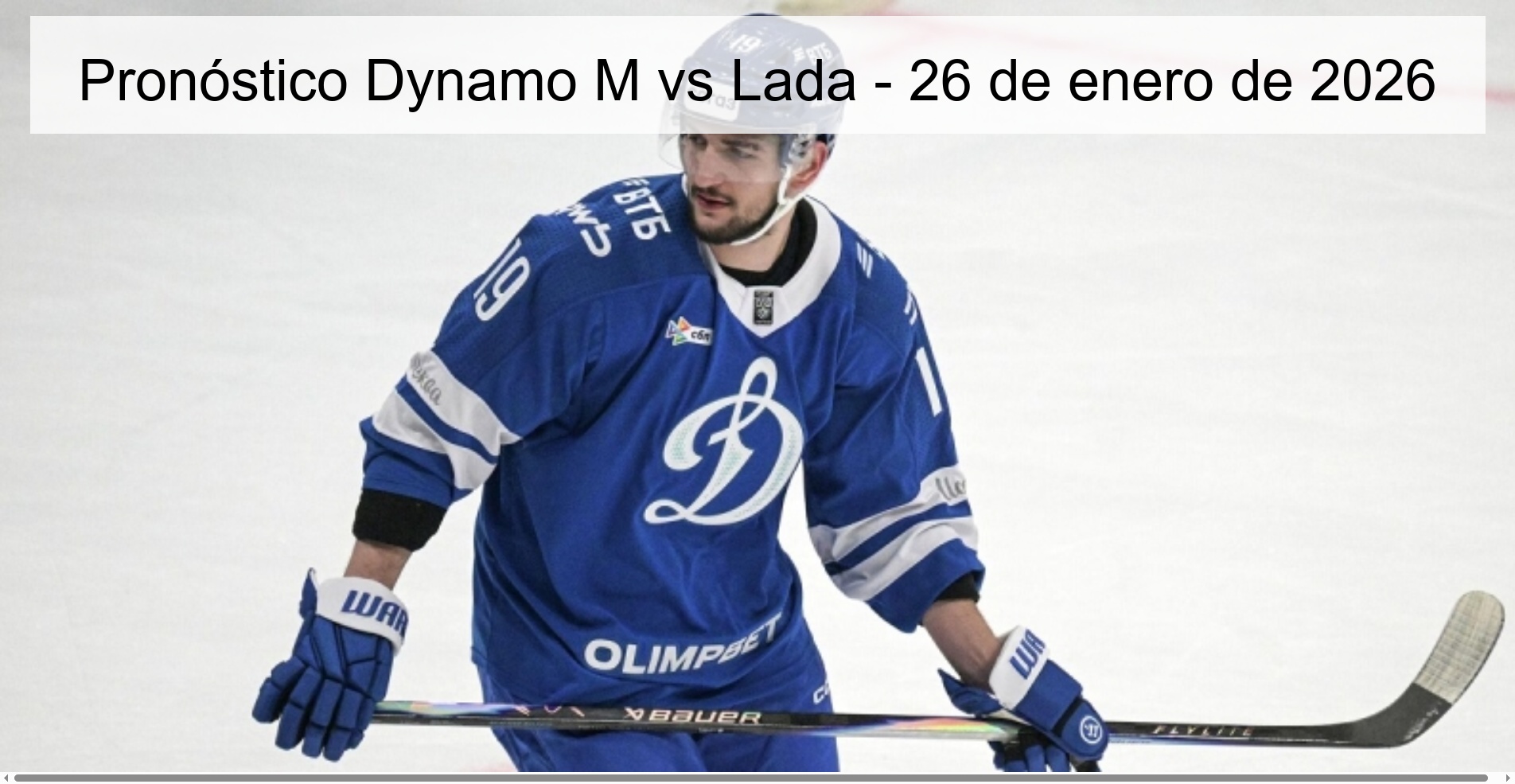 Pronóstico Dynamo M vs Lada - 26 de enero de 2026
