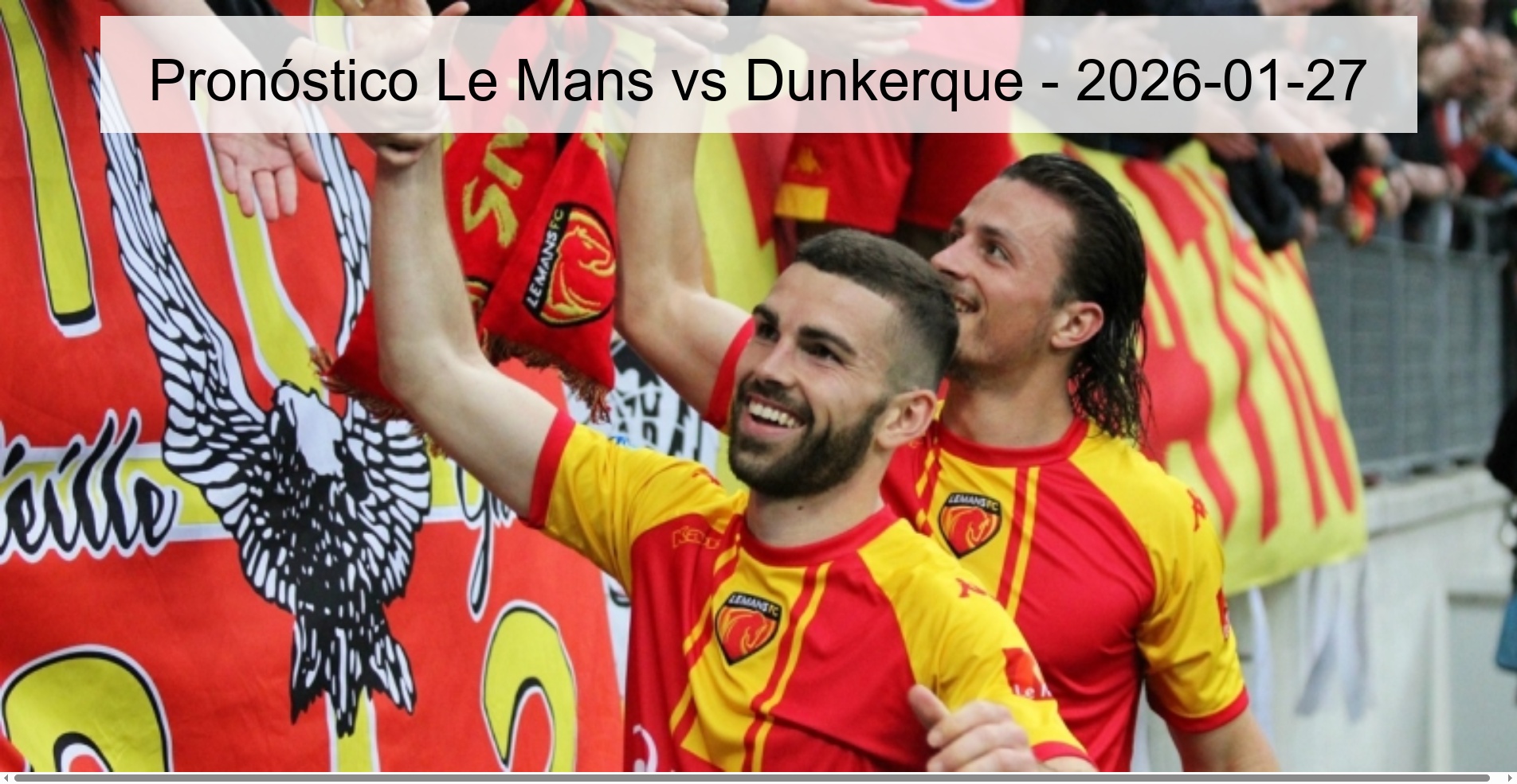 Pronóstico Le Mans vs Dunkerque - 2026-01-27