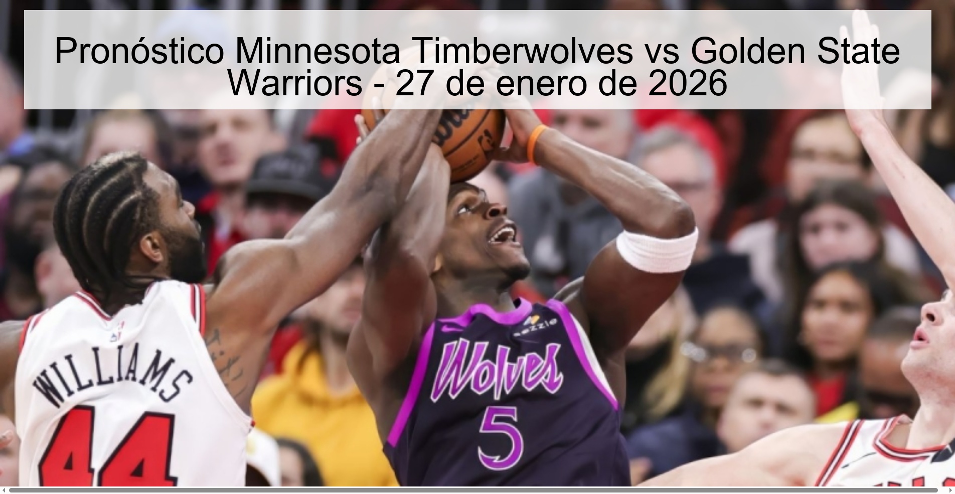 Minnesota Timberwolves vs Golden State Warriors Prediction - January 27, 2026