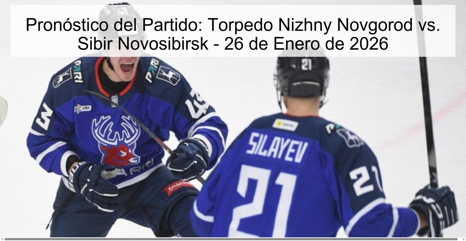 Pronóstico del Partido: Torpedo Nizhny Novgorod vs. Sibir Novosibirsk - 26 de Enero de 2026