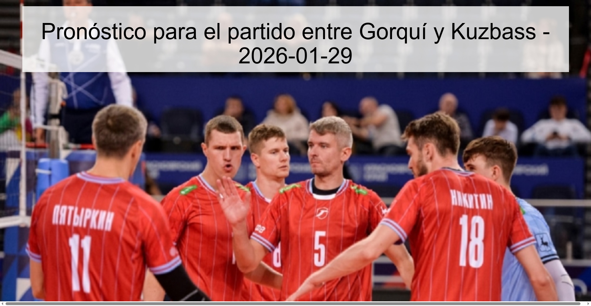 Prediction for the match between Gorquí and Kuzbass - 2026-01-29