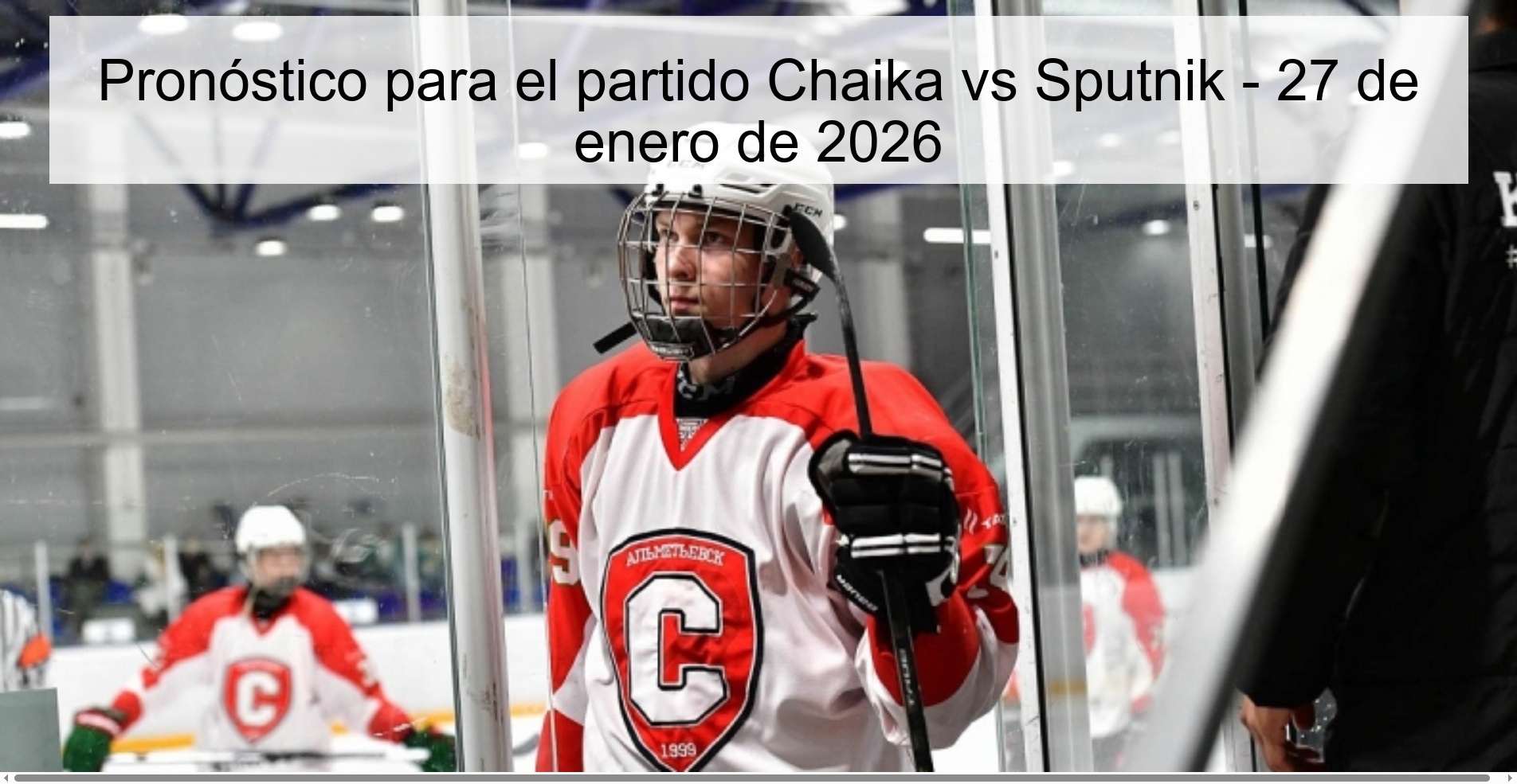 Prediction for the match Chaika vs Sputnik - January 27, 2026