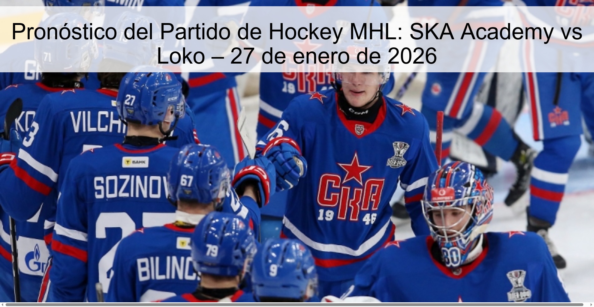 MHL Hockey Match Prediction: SKA Academy vs Loko – January 27, 2026