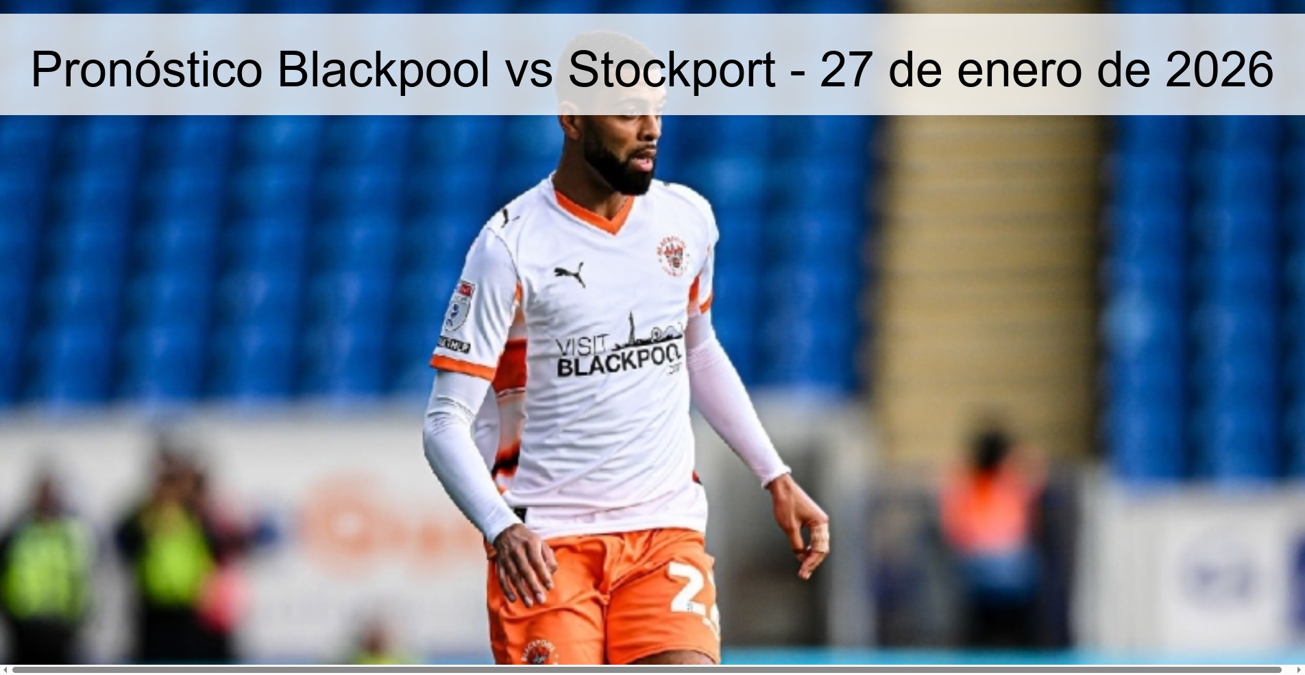 Pronóstico Blackpool vs Stockport - 27 de enero de 2026