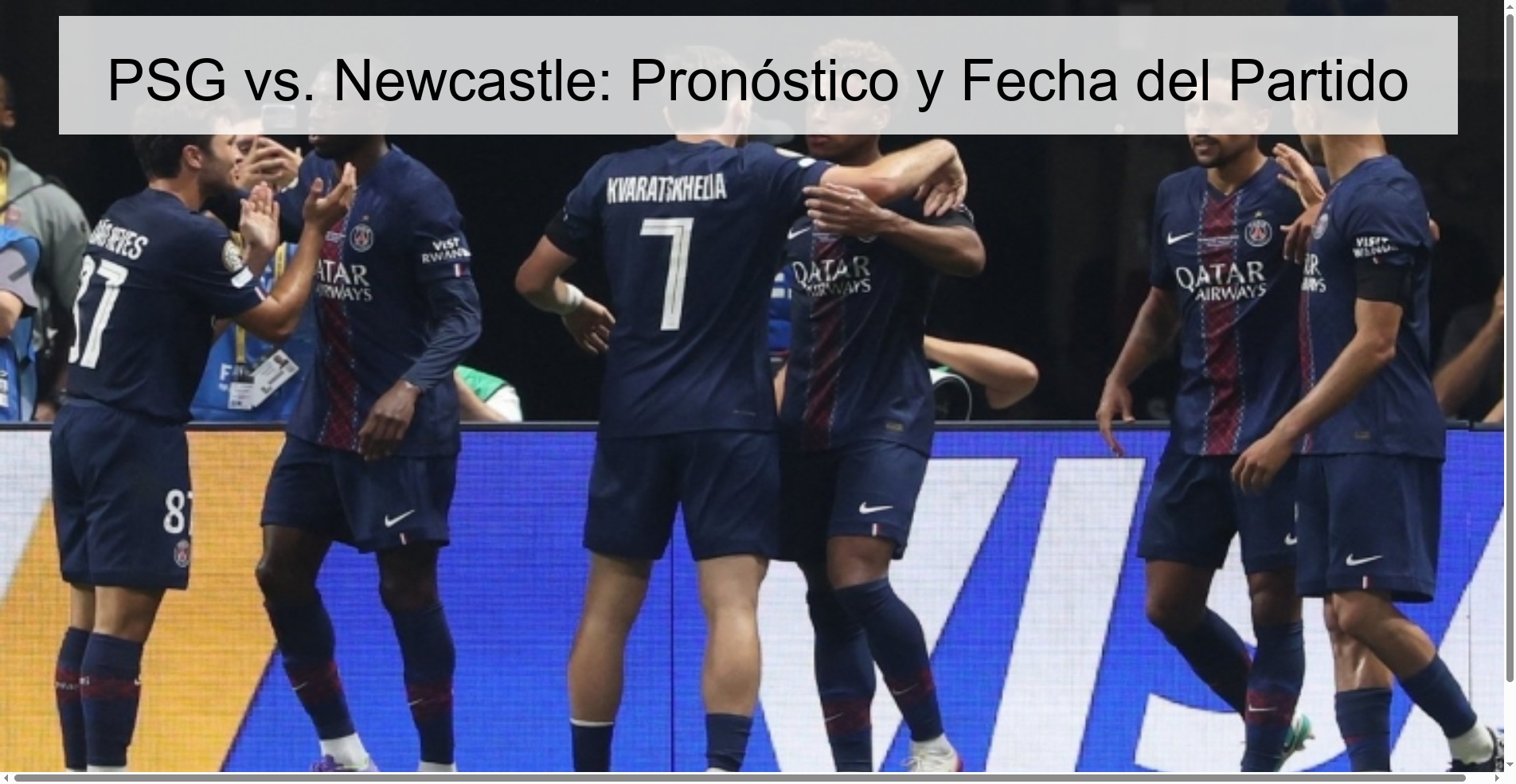 PSG vs. Newcastle: Match Date and Prediction