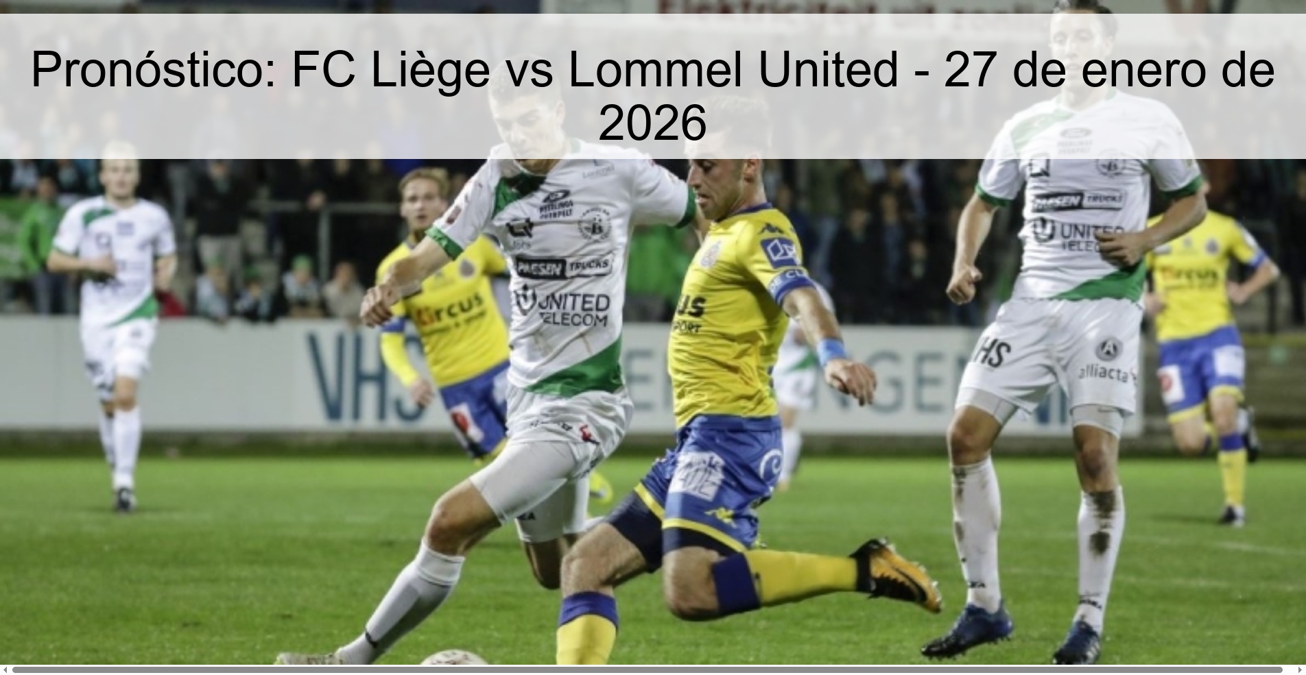 Prediction: FC Liège vs Lommel United – January 27, 2026
