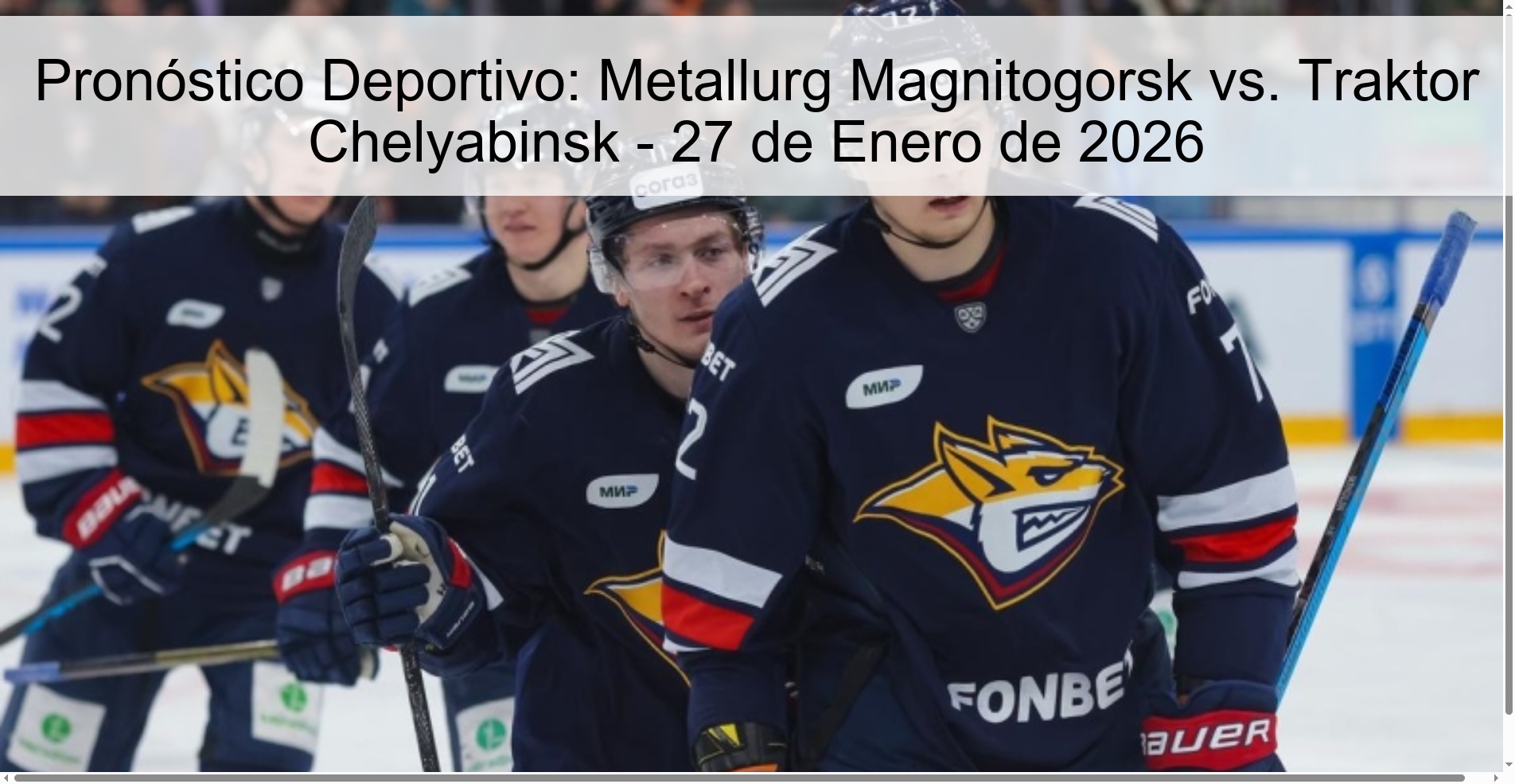 Sports Prediction: Metallurg Magnitogorsk vs. Traktor Chelyabinsk - January 27, 2026