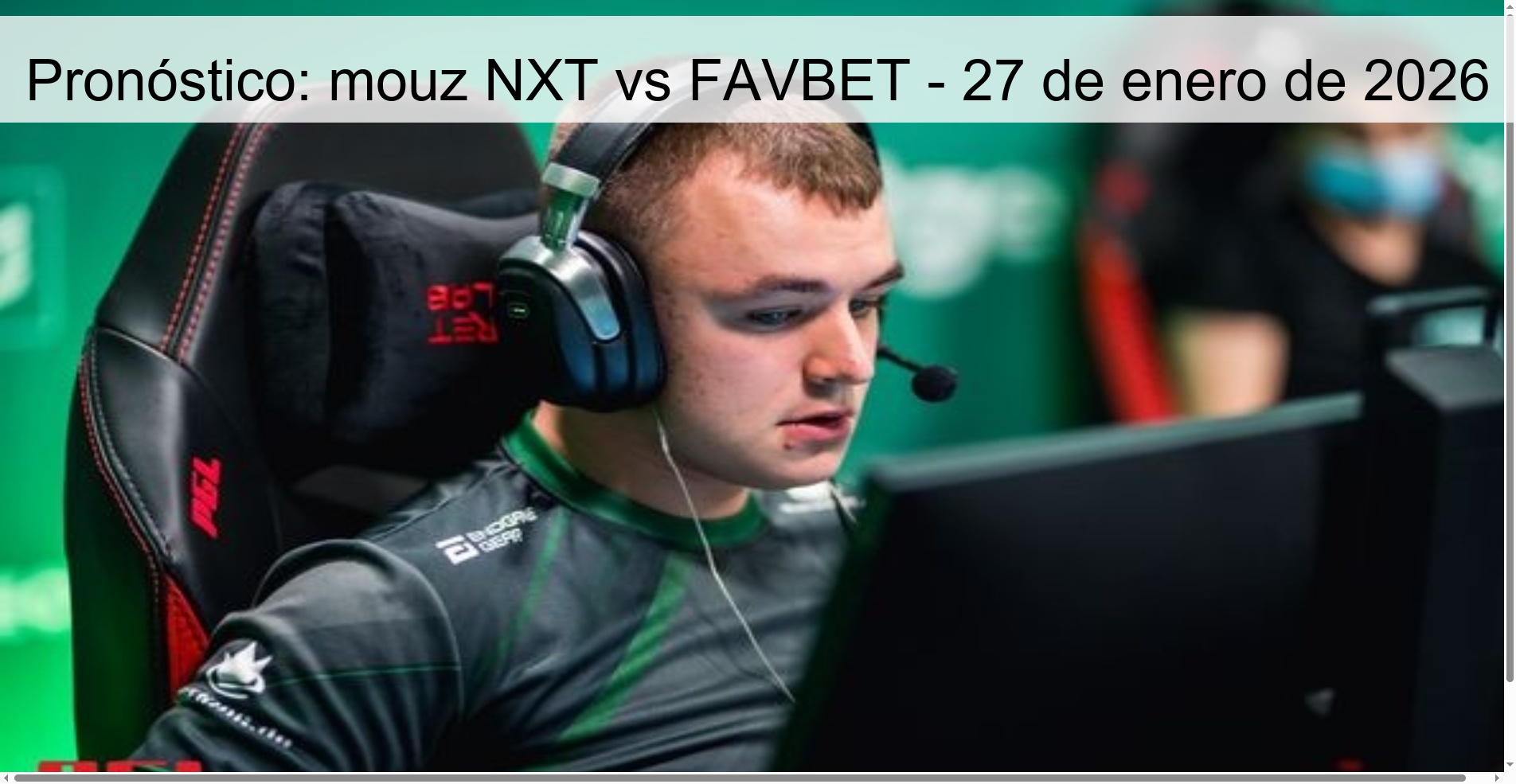 Pronóstico: mouz NXT vs FAVBET - 27 de enero de 2026
