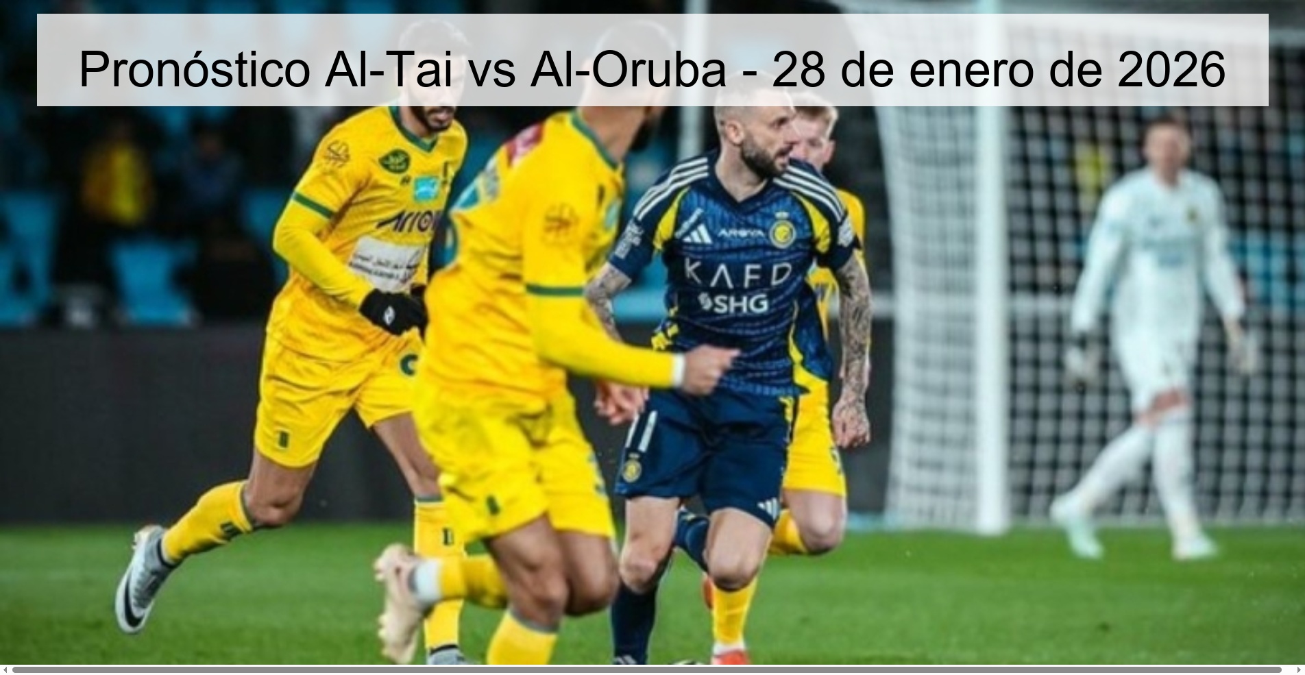 Al-Tai vs Al-Oruba Prediction – January 28, 2026
