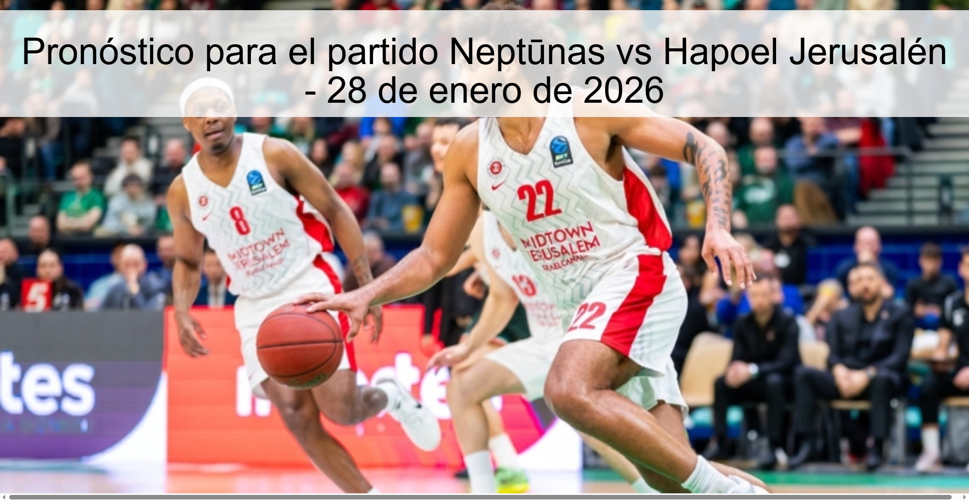 Prediction for the match Neptūnas vs Hapoel Jerusalem - January 28, 2026