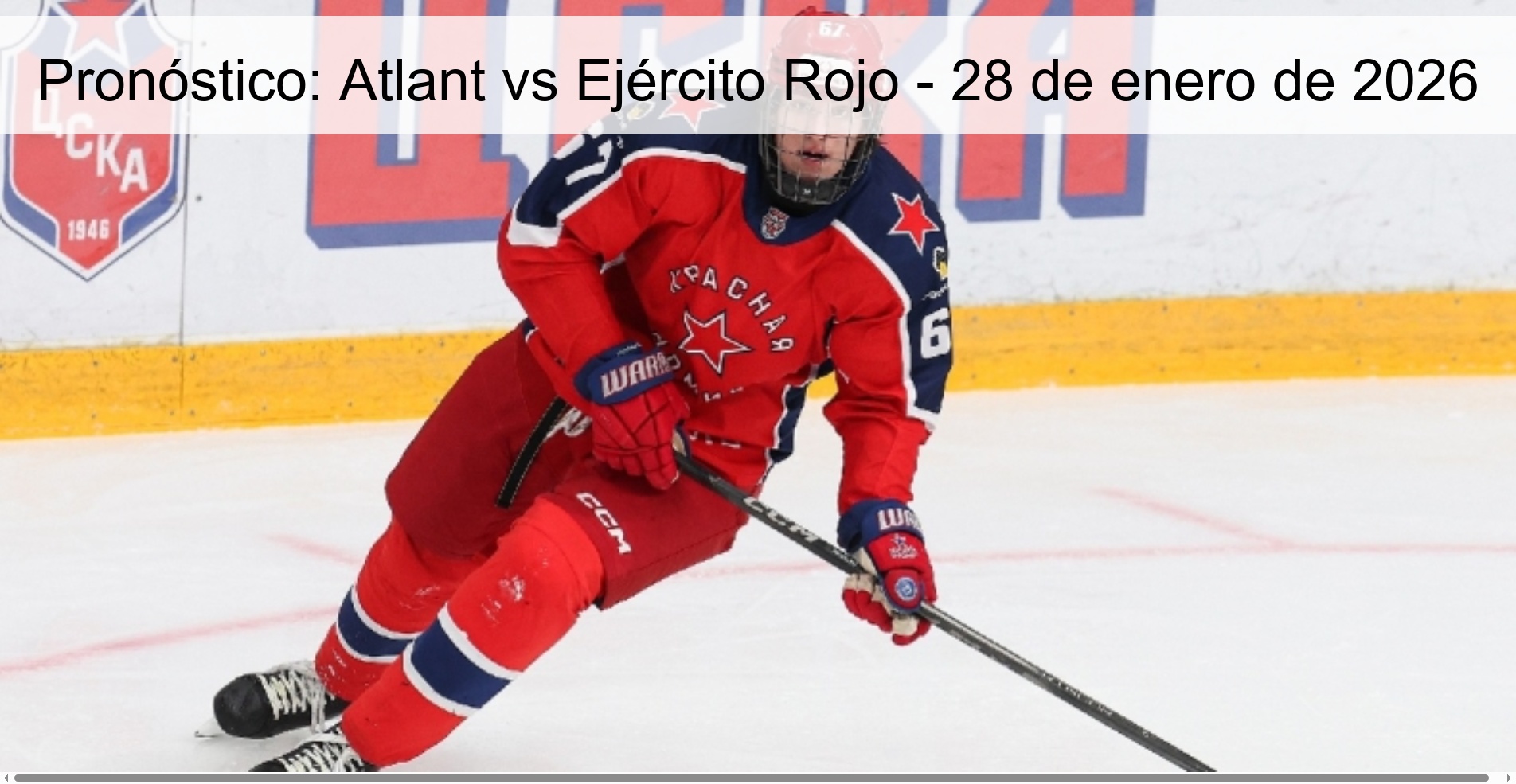 Pronóstico: Atlant vs Ejército Rojo - 28 de enero de 2026
