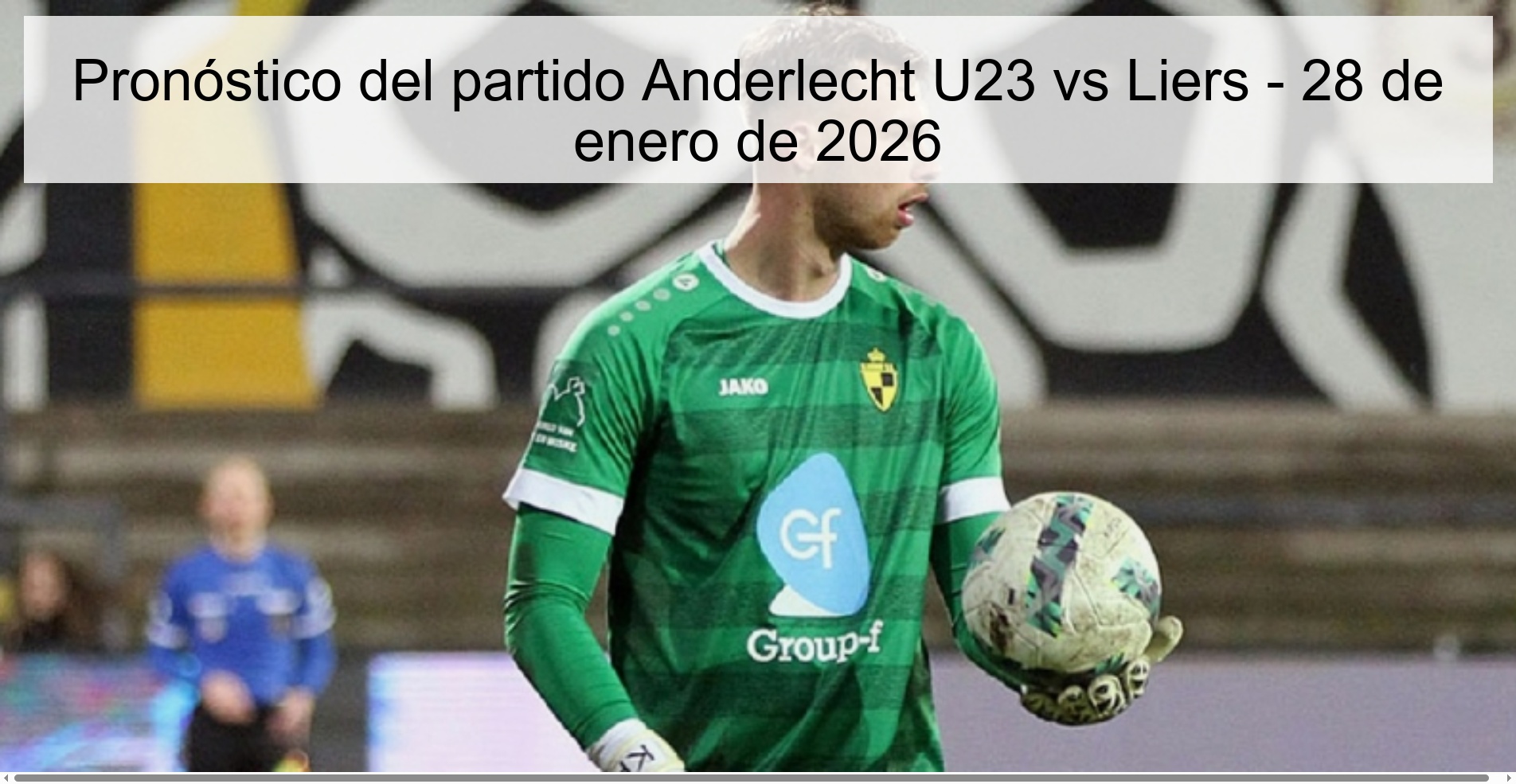 Anderlecht U23 vs Liers Prediction – January 28, 2026