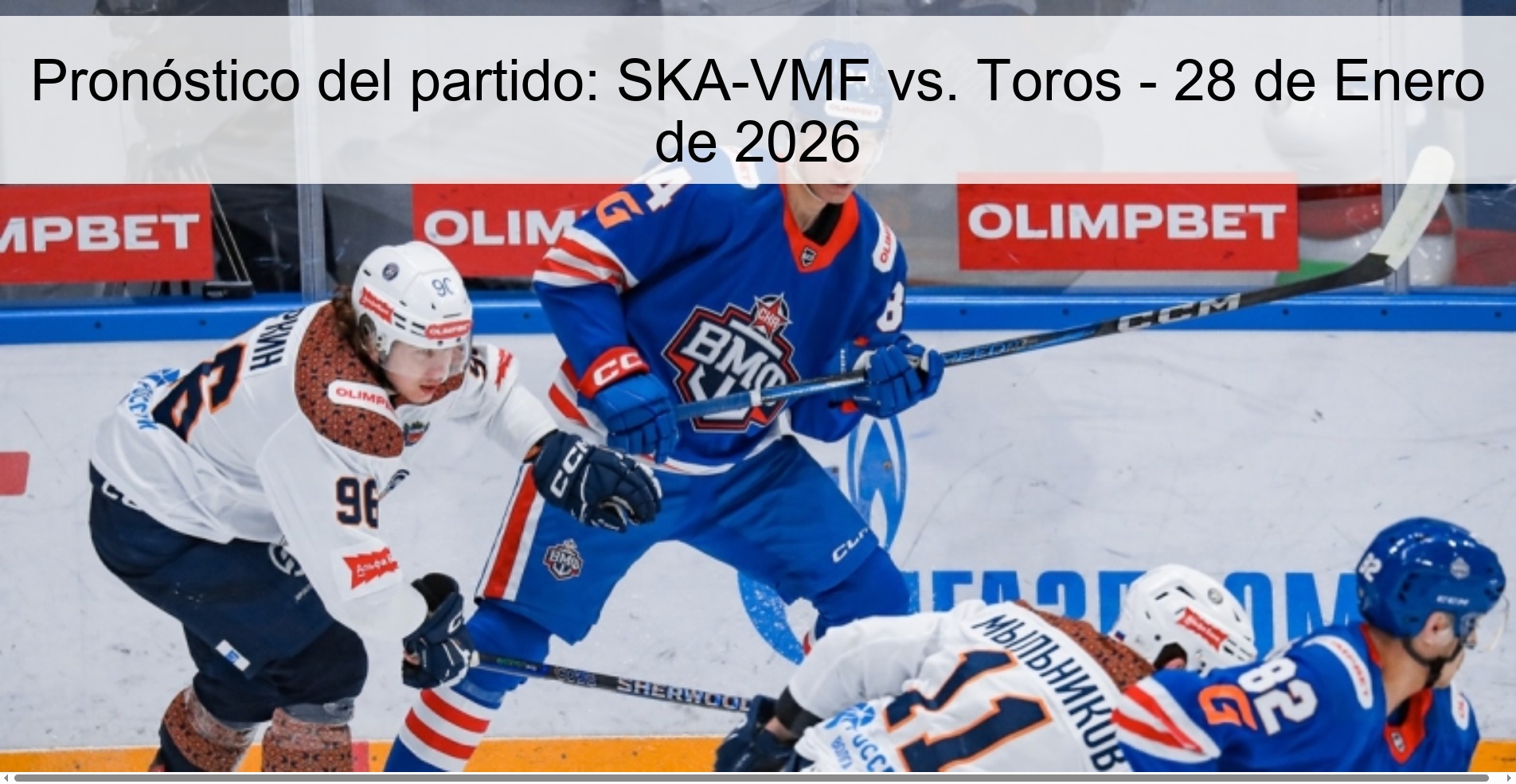 Match prediction: SKA-VMF vs. Bulls - January 28, 2026