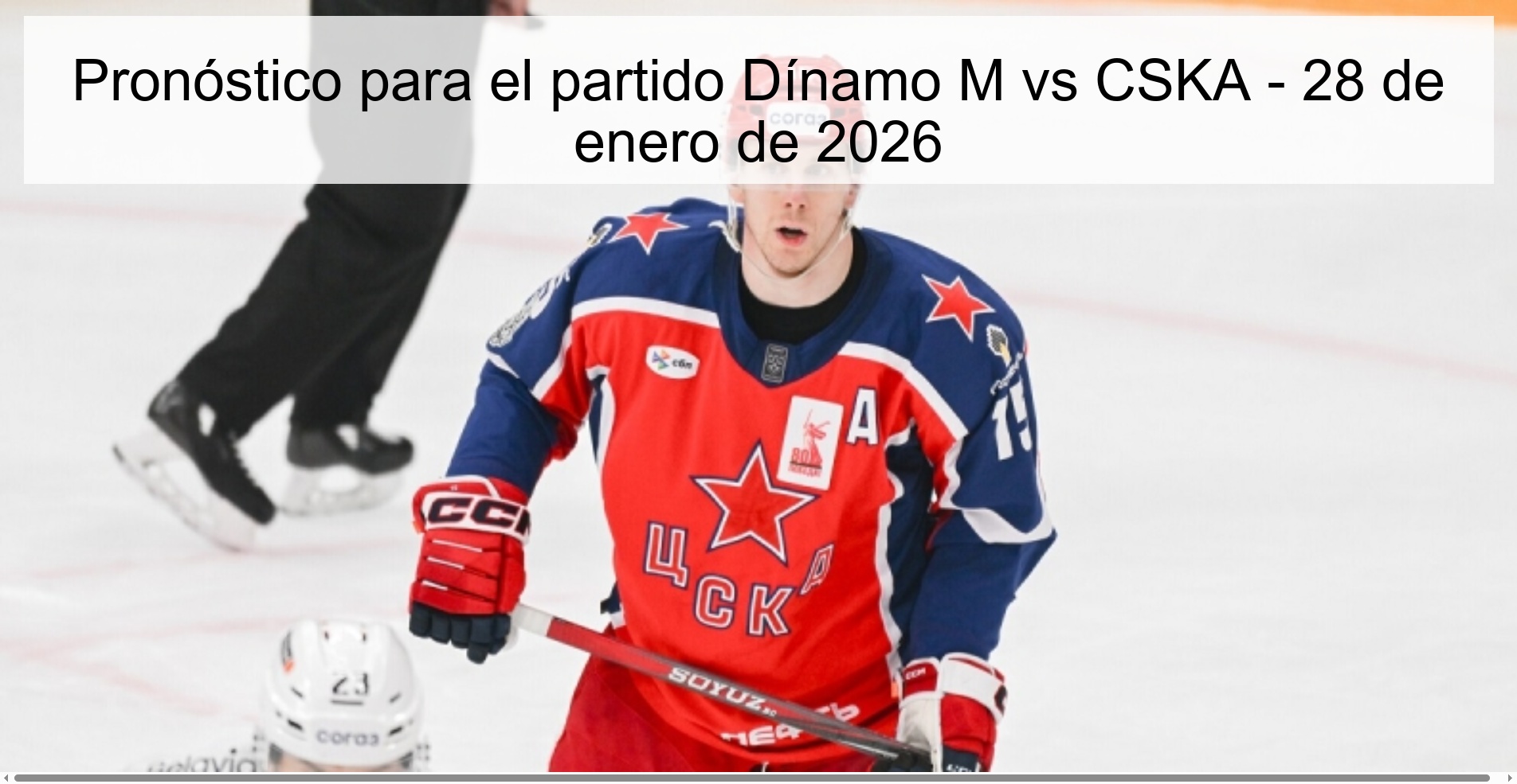 Prediction for the match Dinamo M vs CSKA - January 28, 2026