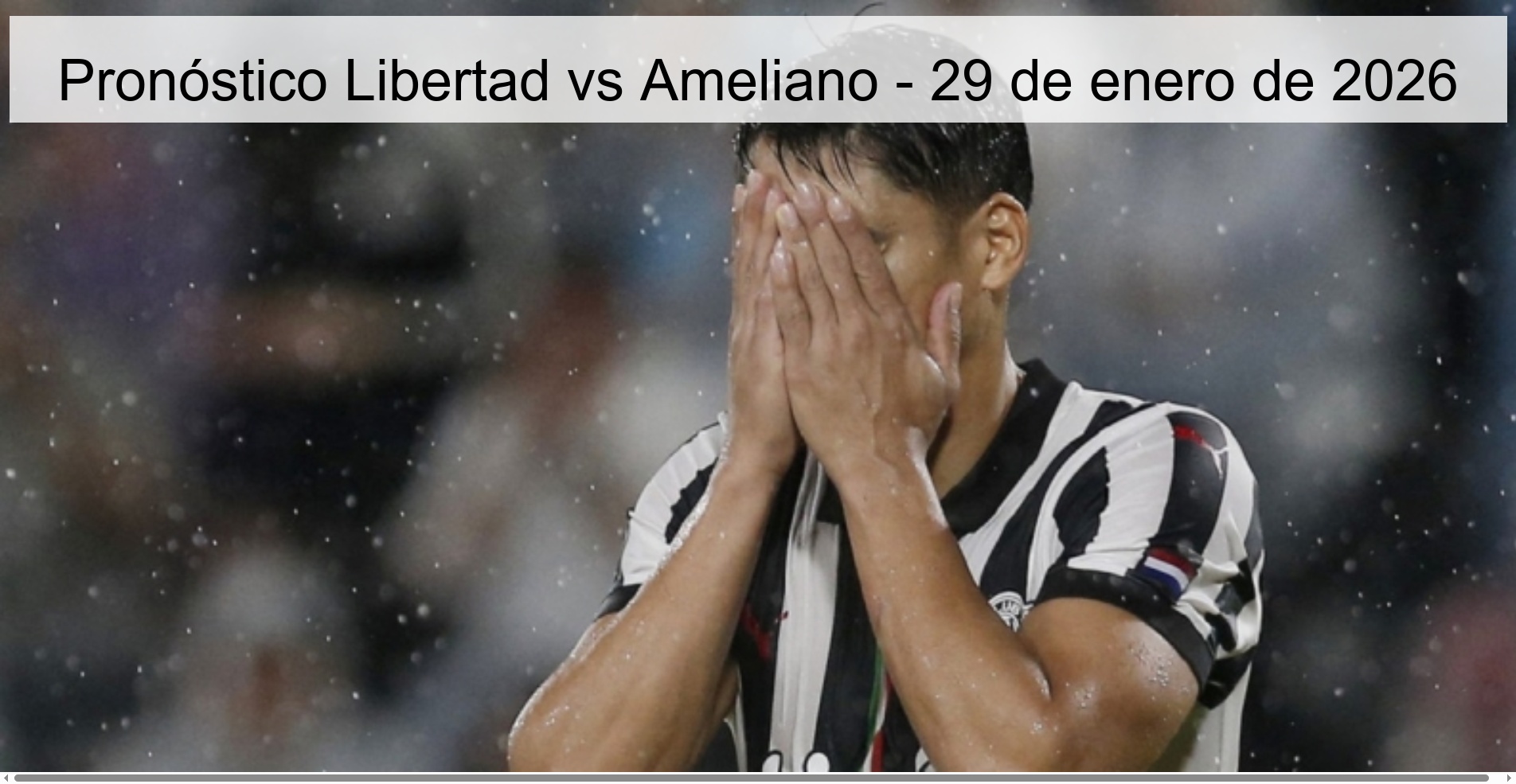 Libertad vs Ameliano Prediction - January 29, 2026