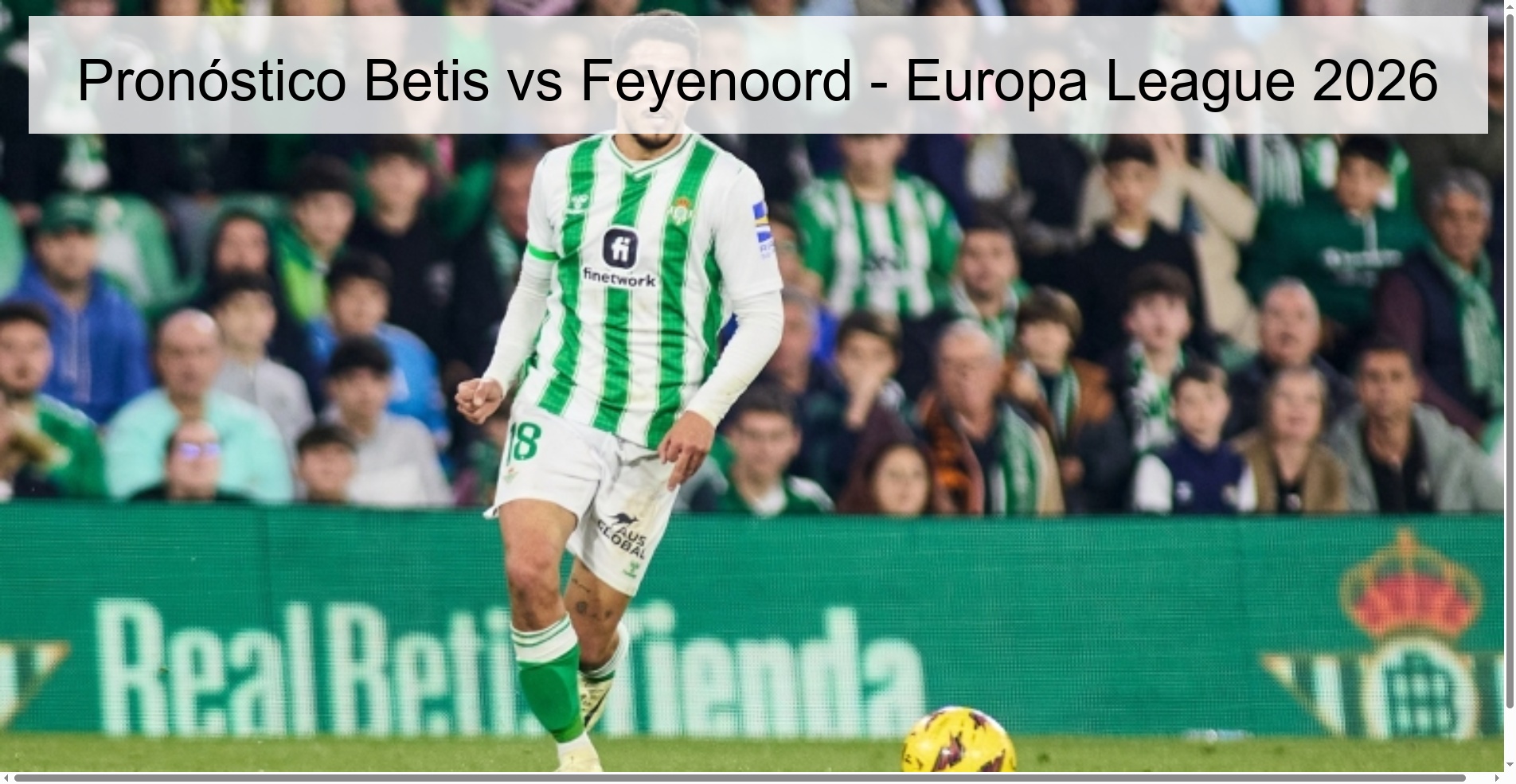 Pronóstico Betis vs Feyenoord - Europa League 2026
