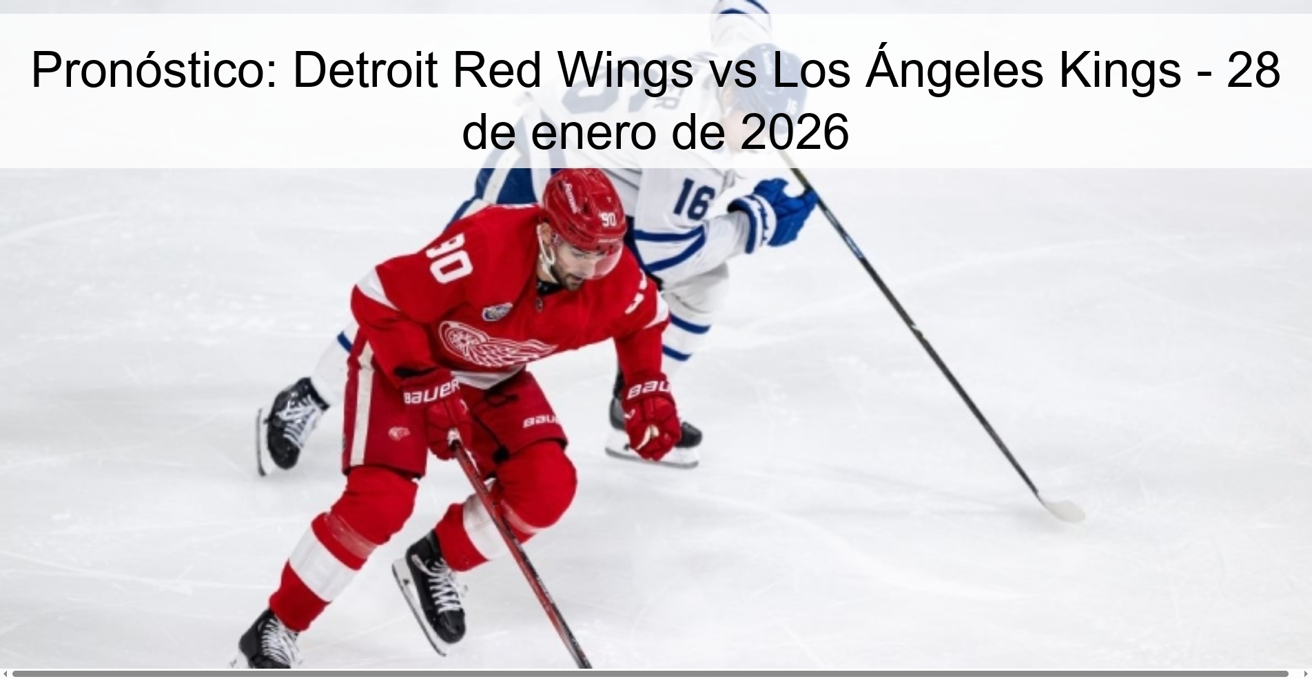 Pronóstico: Detroit Red Wings vs Los Ángeles Kings - 28 de enero de 2026