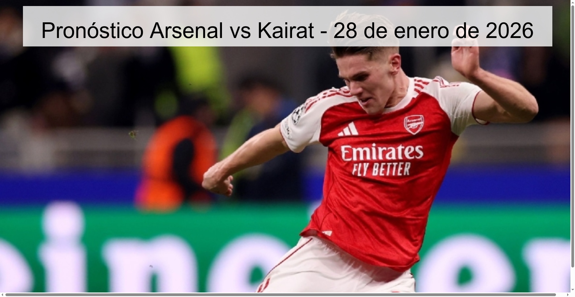 Arsenal vs Kairat Prediction – January 28, 2026