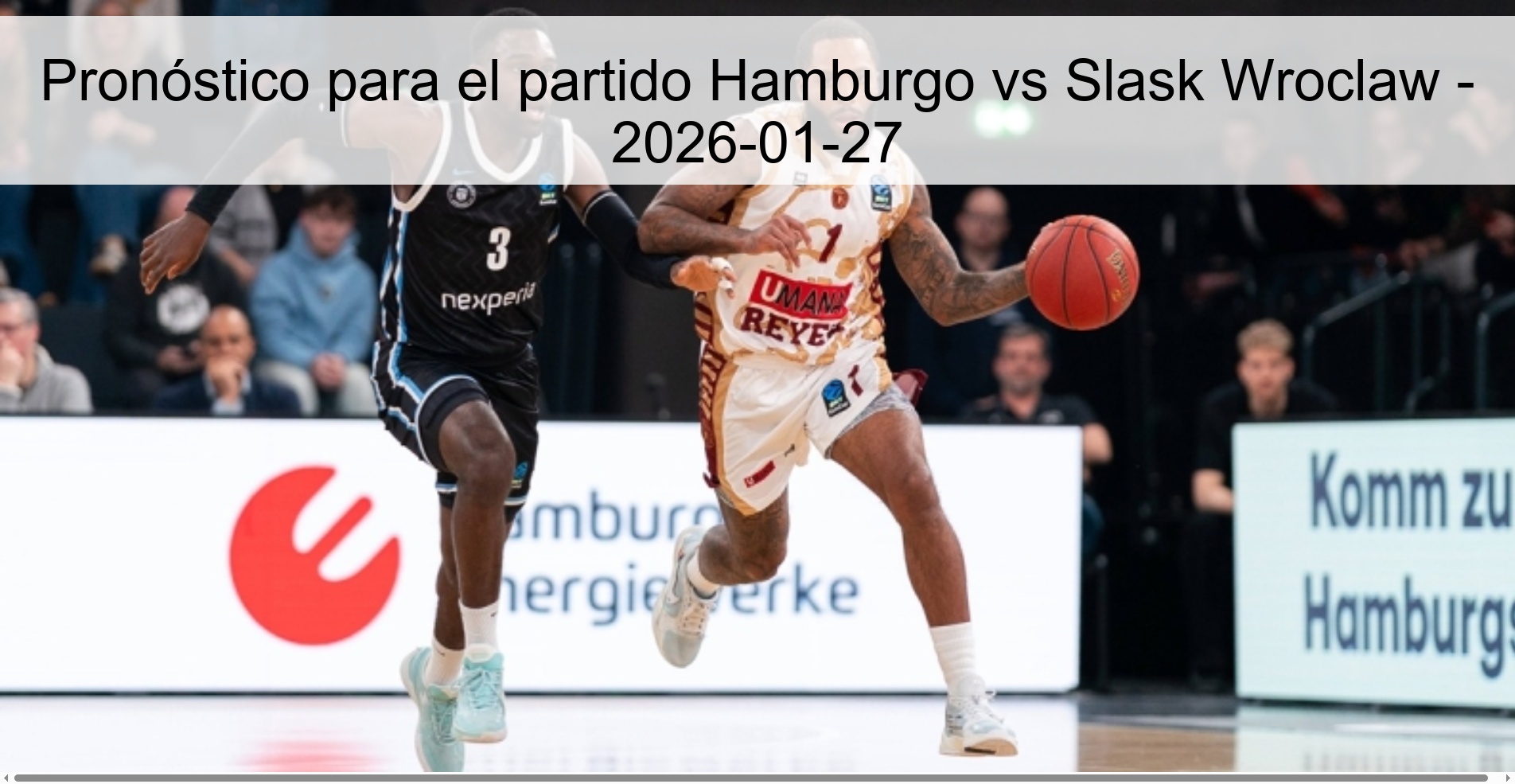 Pronóstico para el partido Hamburgo vs Slask Wroclaw - 2026-01-27 Pronóstico para el partido Hamburgo vs Slask Wroclaw - 2026-01-27