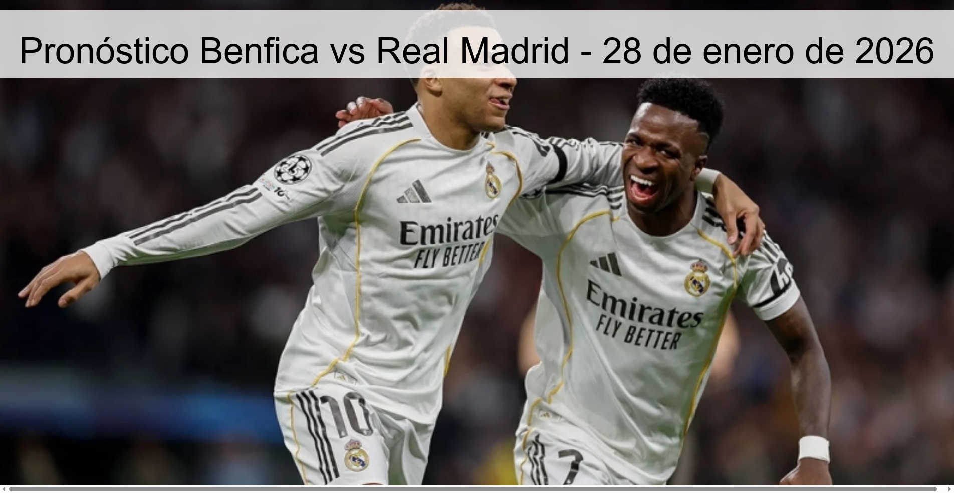 Benfica vs Real Madrid Prediction - January 28, 2026
