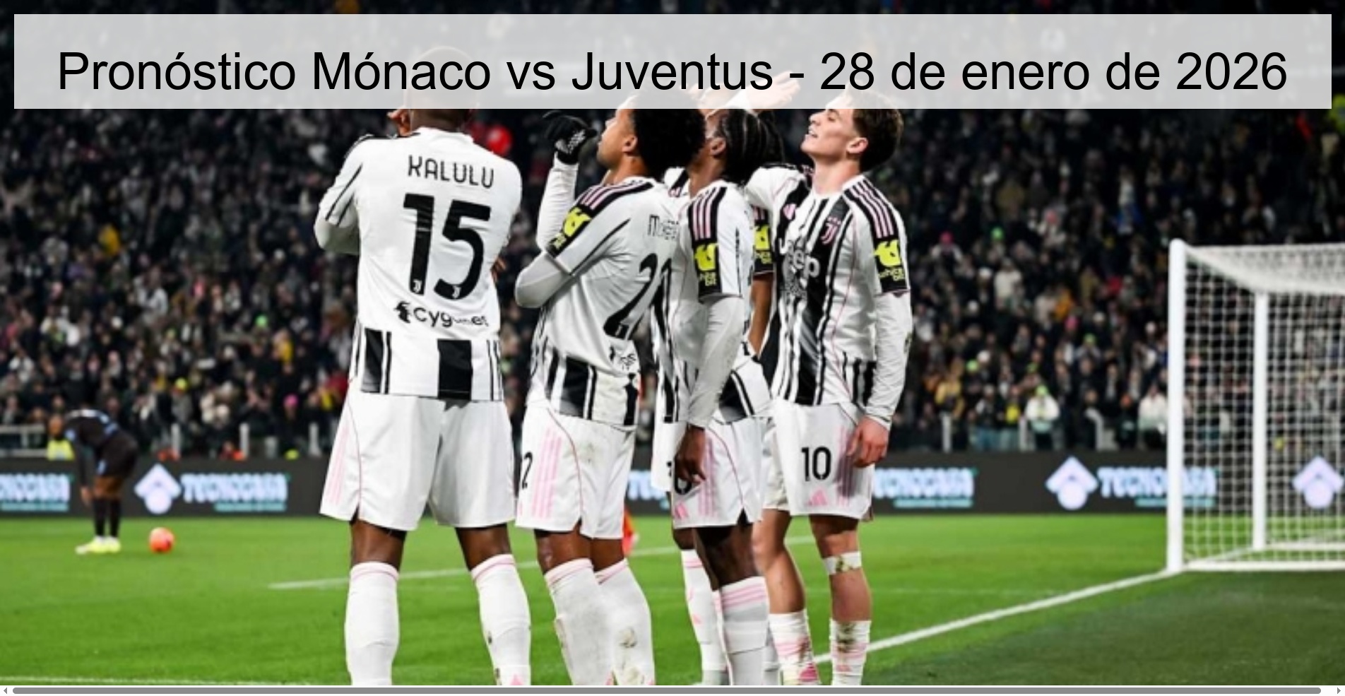 Monaco vs Juventus Prediction - January 28, 2026