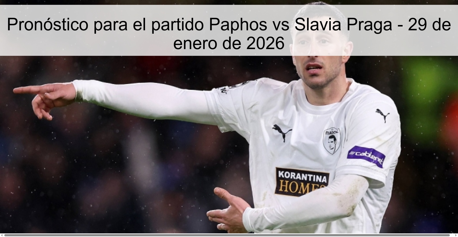 Prediction for the match Paphos vs Slavia Prague - January 29, 2026