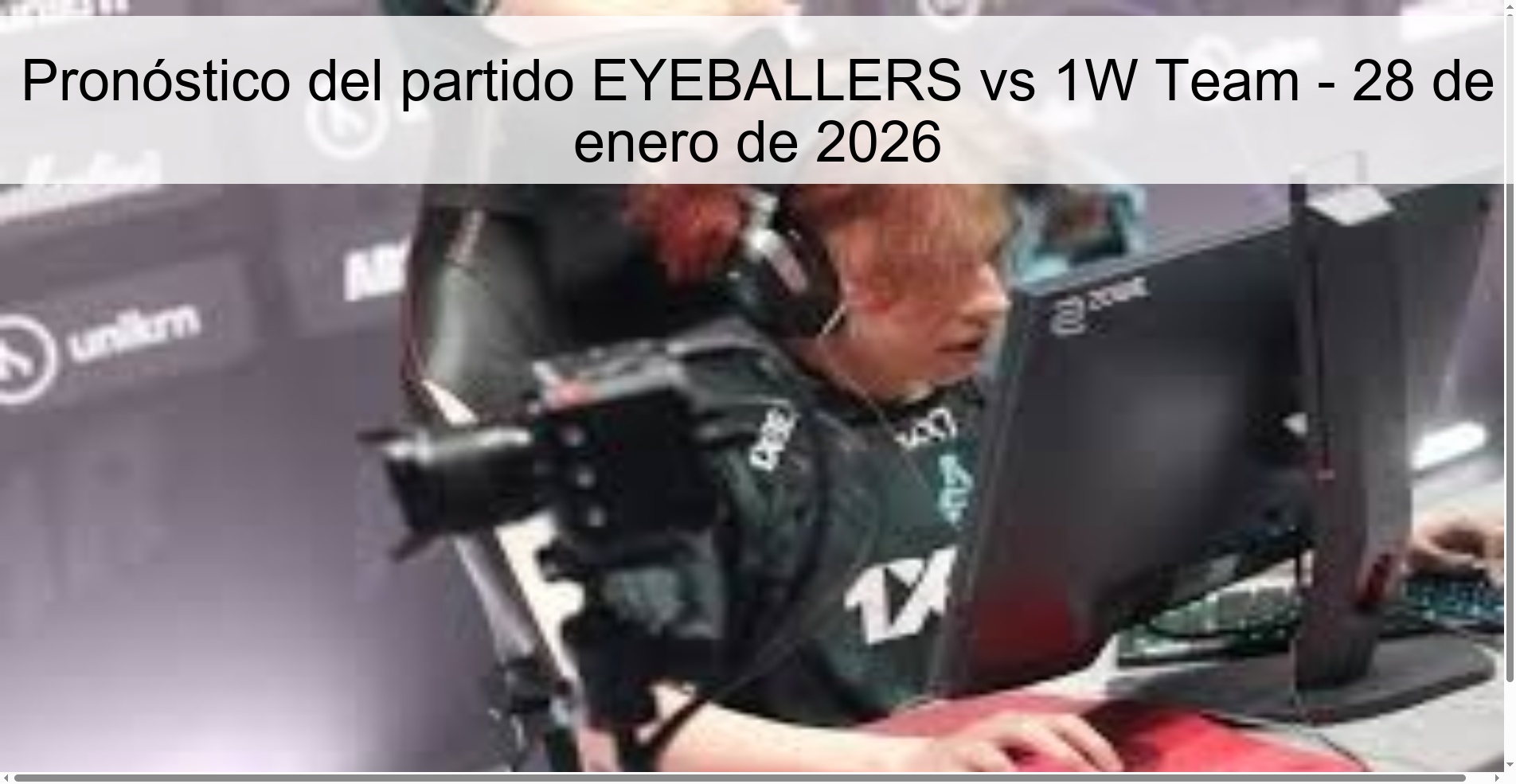 EYEBALLERS vs 1W Team Prediction – January 28, 2026