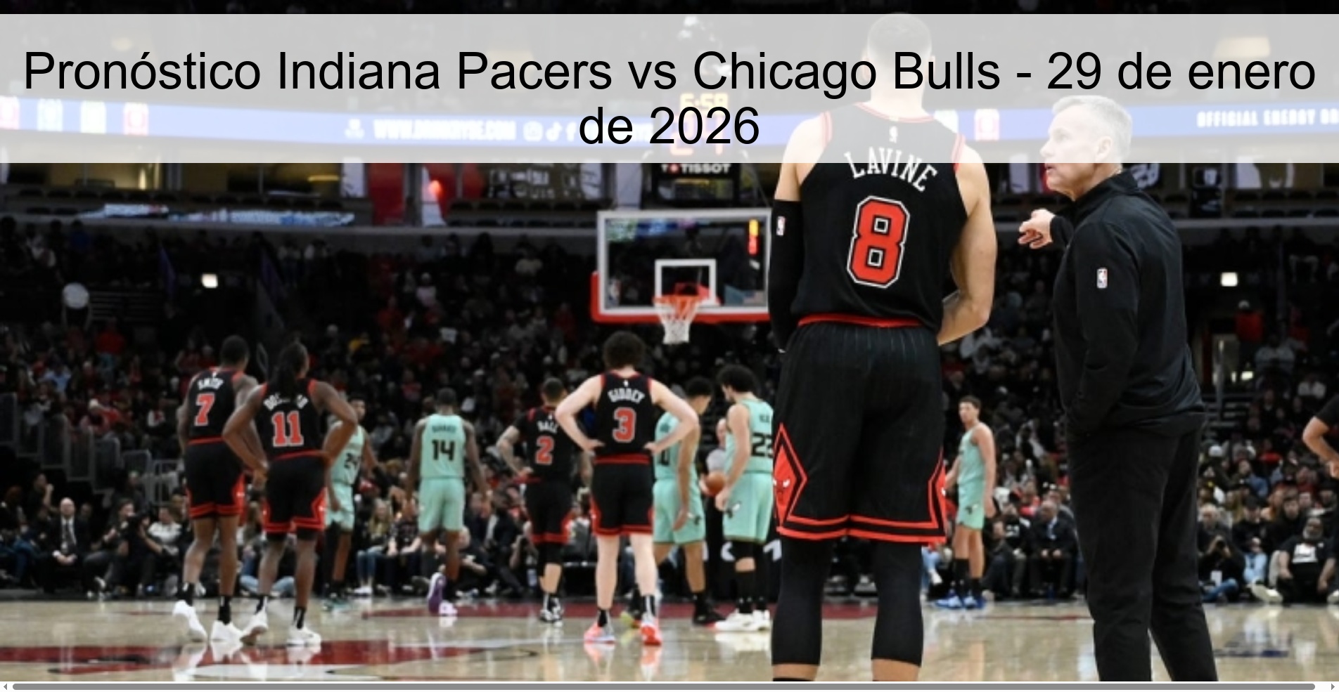 Pronóstico Indiana Pacers vs Chicago Bulls - 29 de enero de 2026