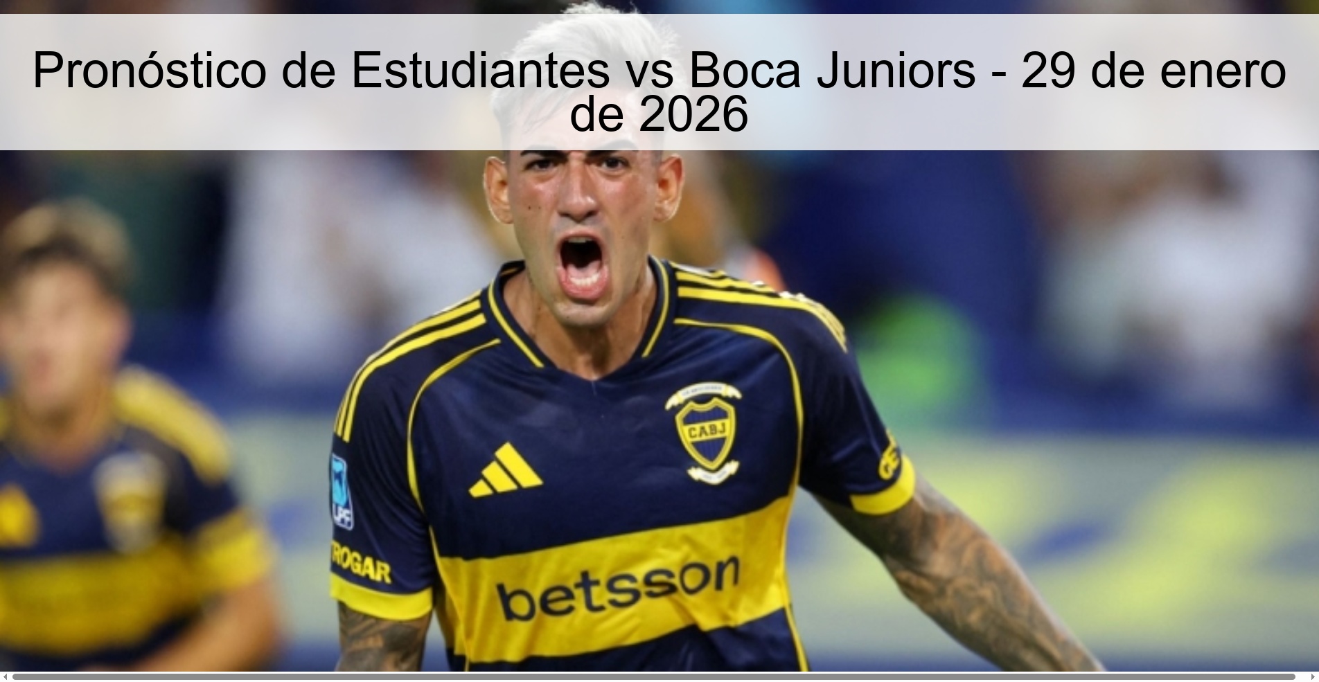 Pronóstico de Estudiantes vs Boca Juniors - 29 de enero de 2026