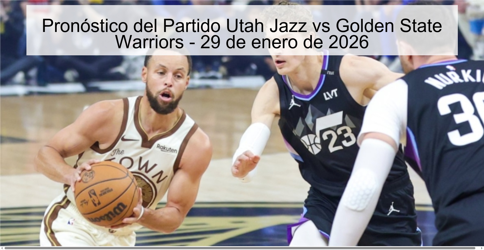 Pronóstico del Partido Utah Jazz vs Golden State Warriors - 29 de enero de 2026