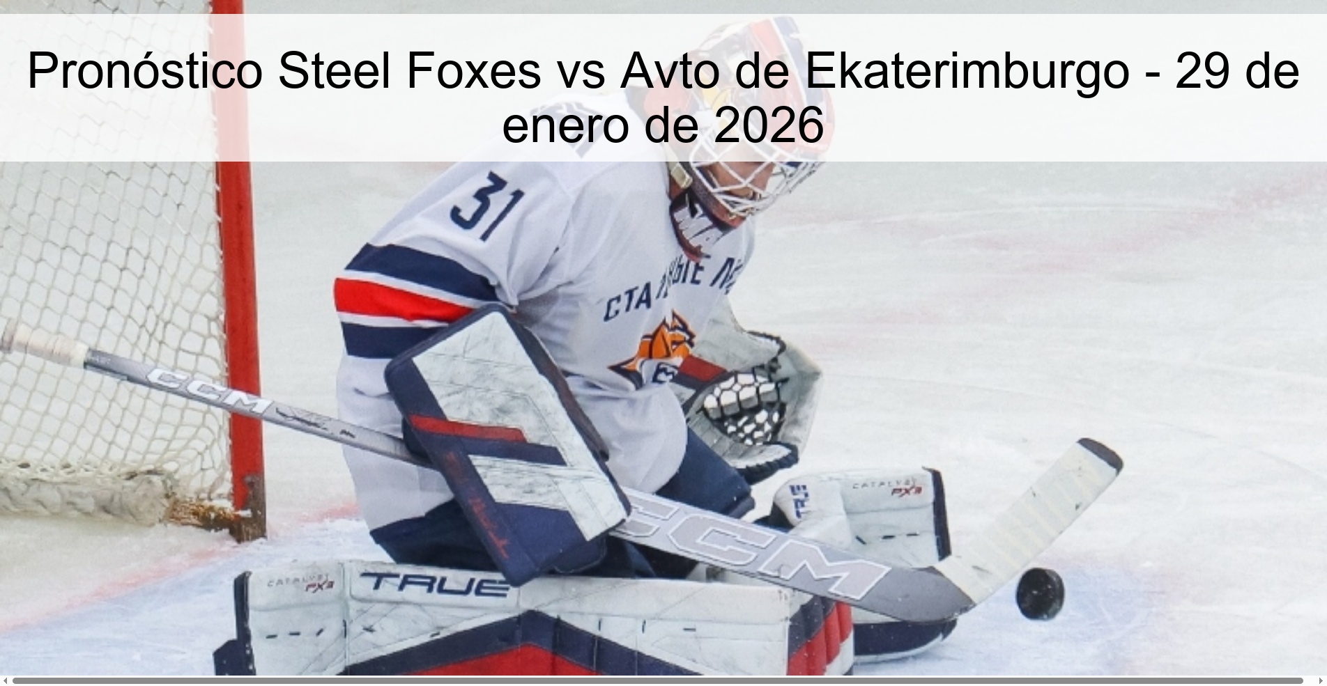 Steel Foxes vs Yekaterinburg Avto Prediction - January 29, 2026
