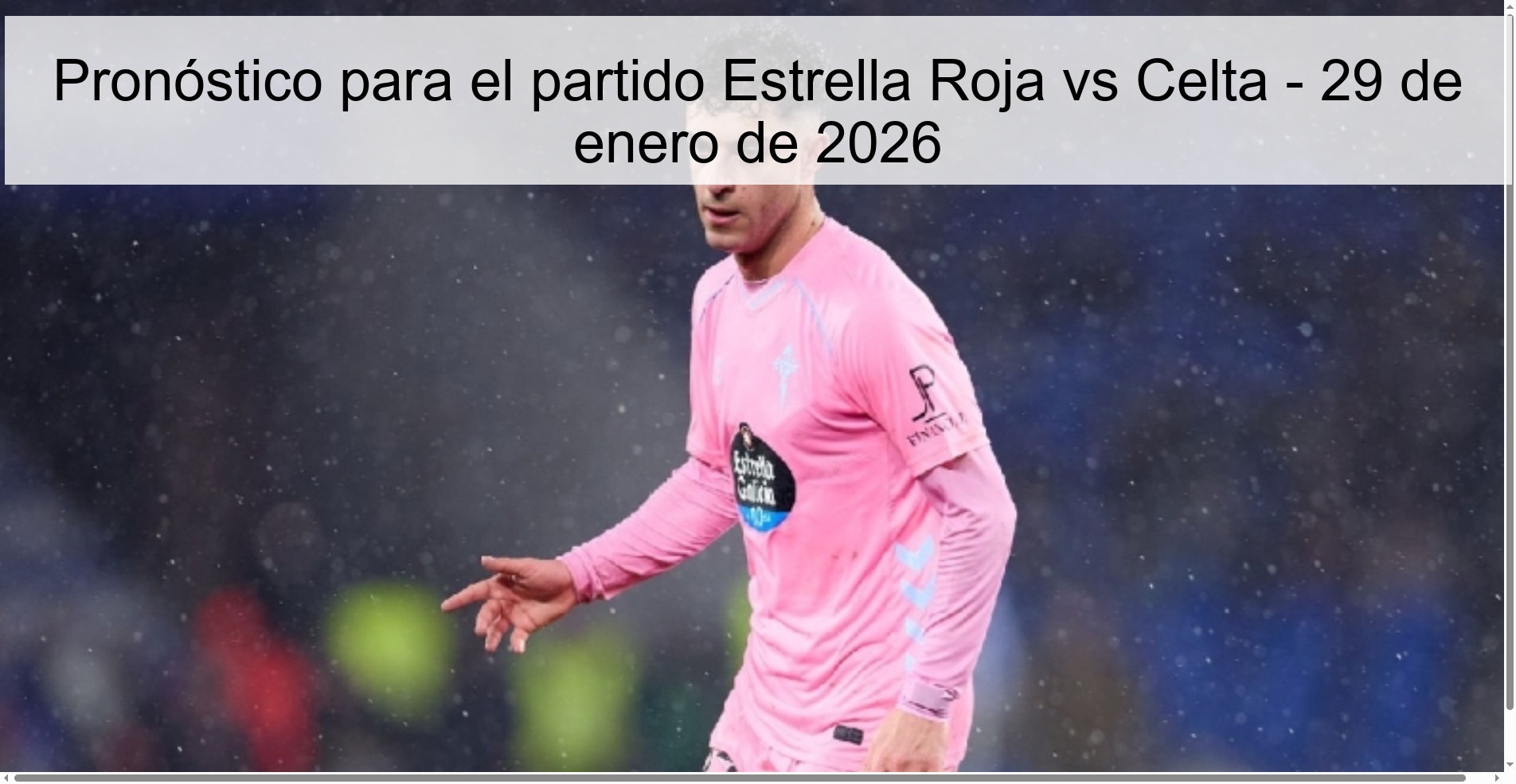 Prediction for the Red Star vs Celta match - January 29, 2026