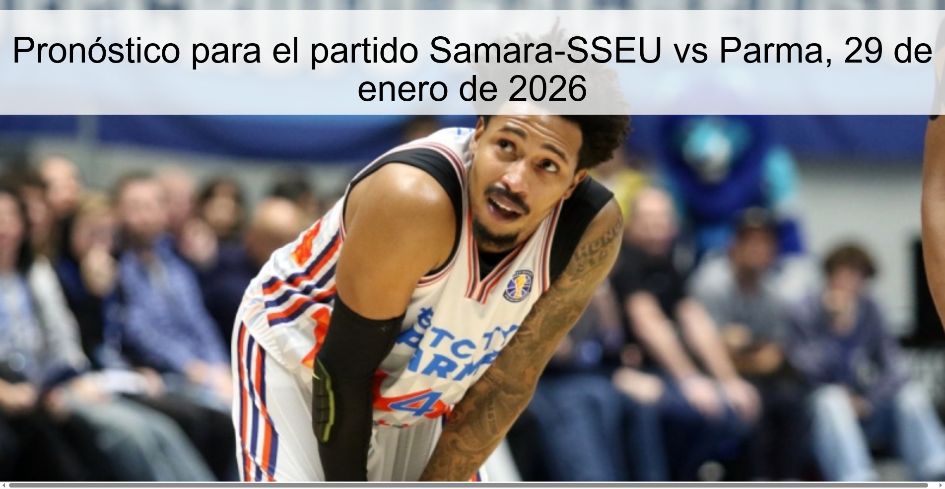 Prediction for the match Samara-SSEU vs Parma, January 29, 2026