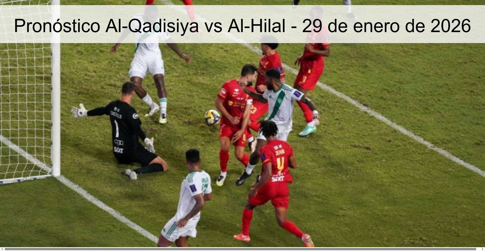 Pronóstico Al-Qadisiya vs Al-Hilal - 29 de enero de 2026