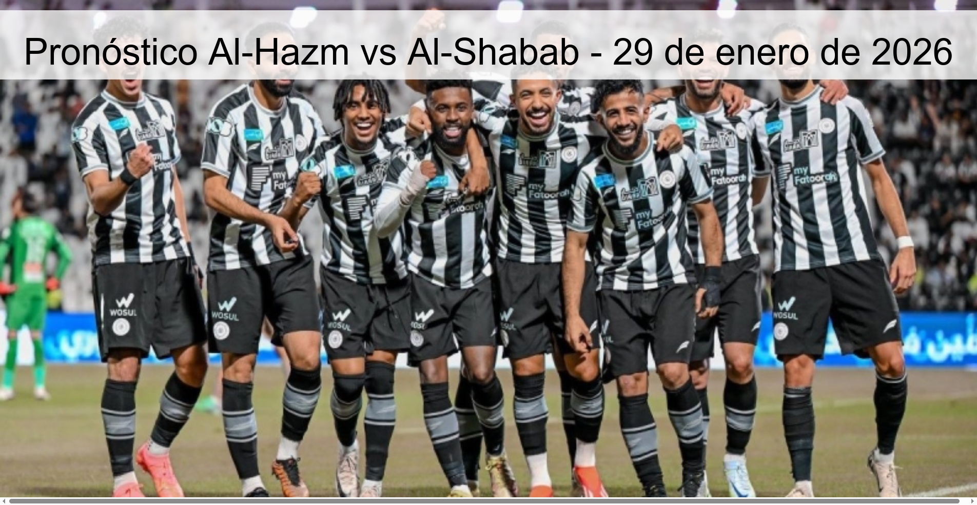 Pronóstico Al-Hazm vs Al-Shabab - 29 de enero de 2026