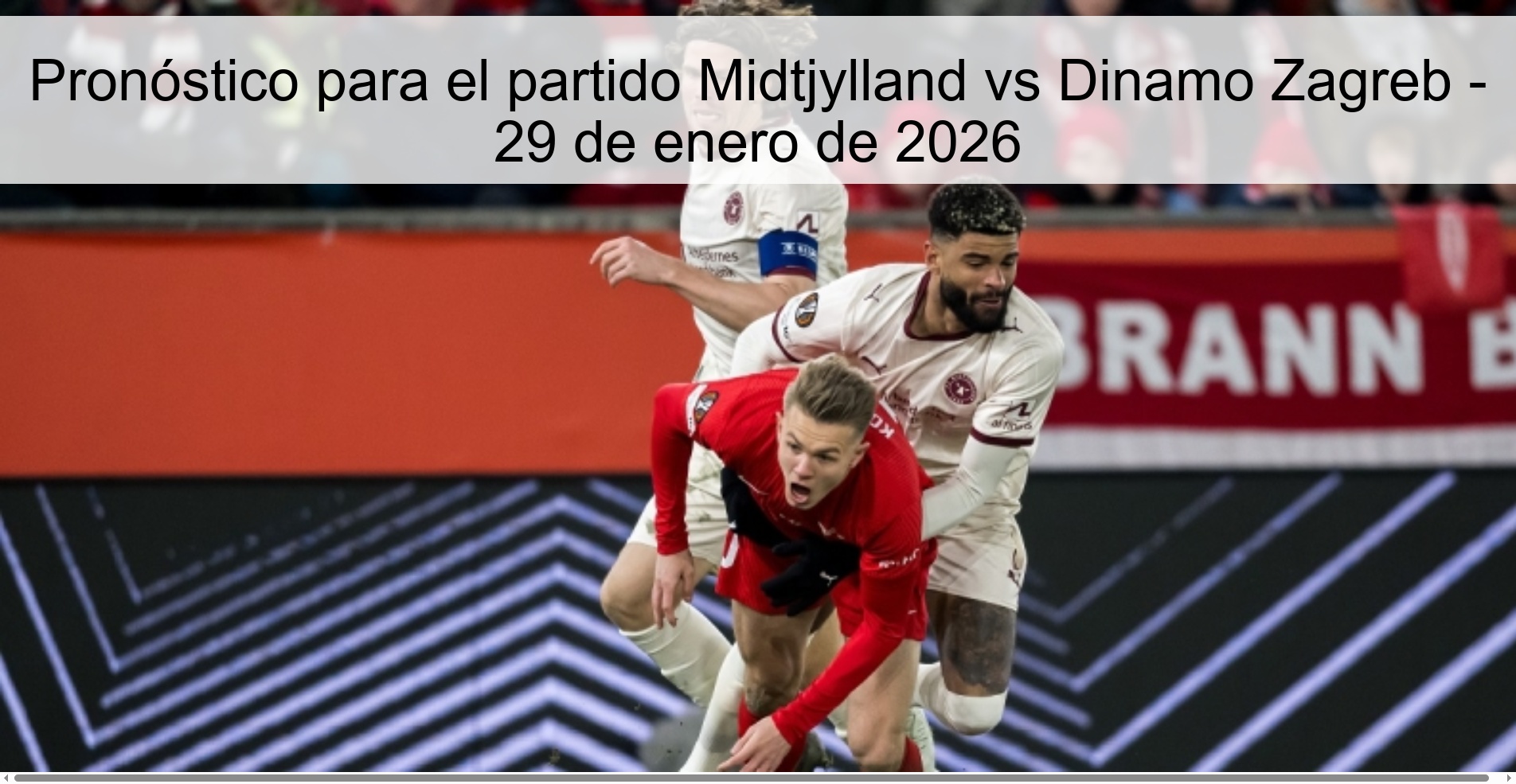 Prediction for the match Midtjylland vs Dinamo Zagreb - January 29, 2026