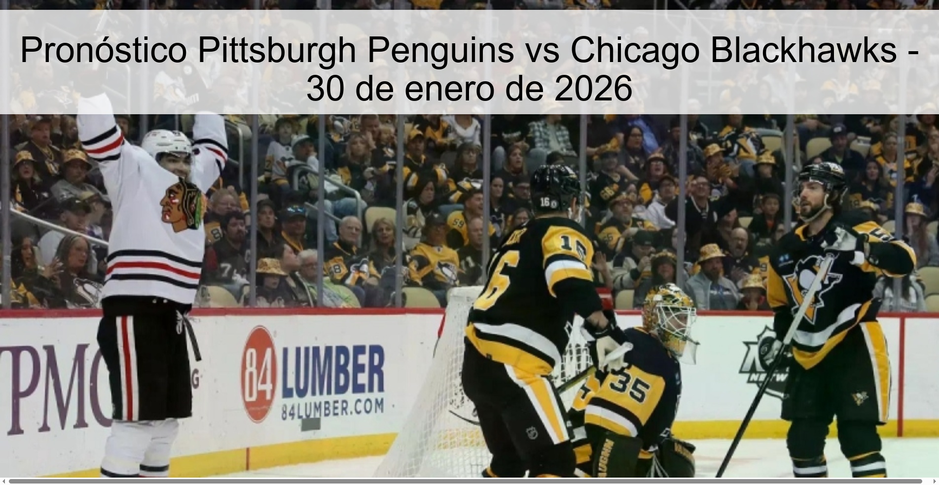 Pronóstico Pittsburgh Penguins vs Chicago Blackhawks - 30 de enero de 2026