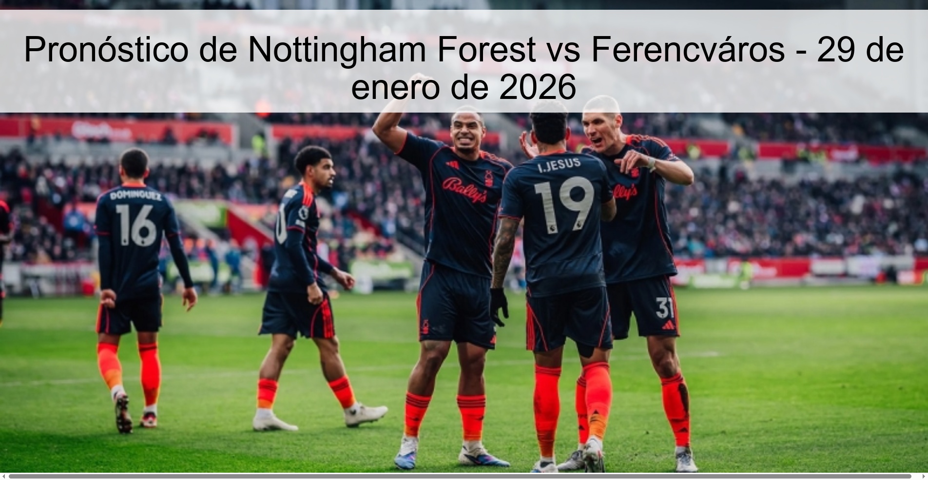 Nottingham Forest vs Ferencváros Prediction – January 29, 2026