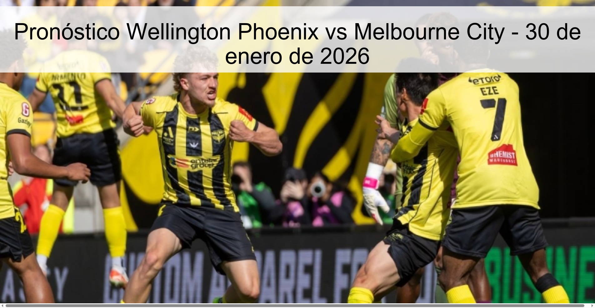 Wellington Phoenix vs Melbourne City Prediction – January 30, 2026 Wellington Phoenix vs Melbourne City Prediction – January 30, 2026