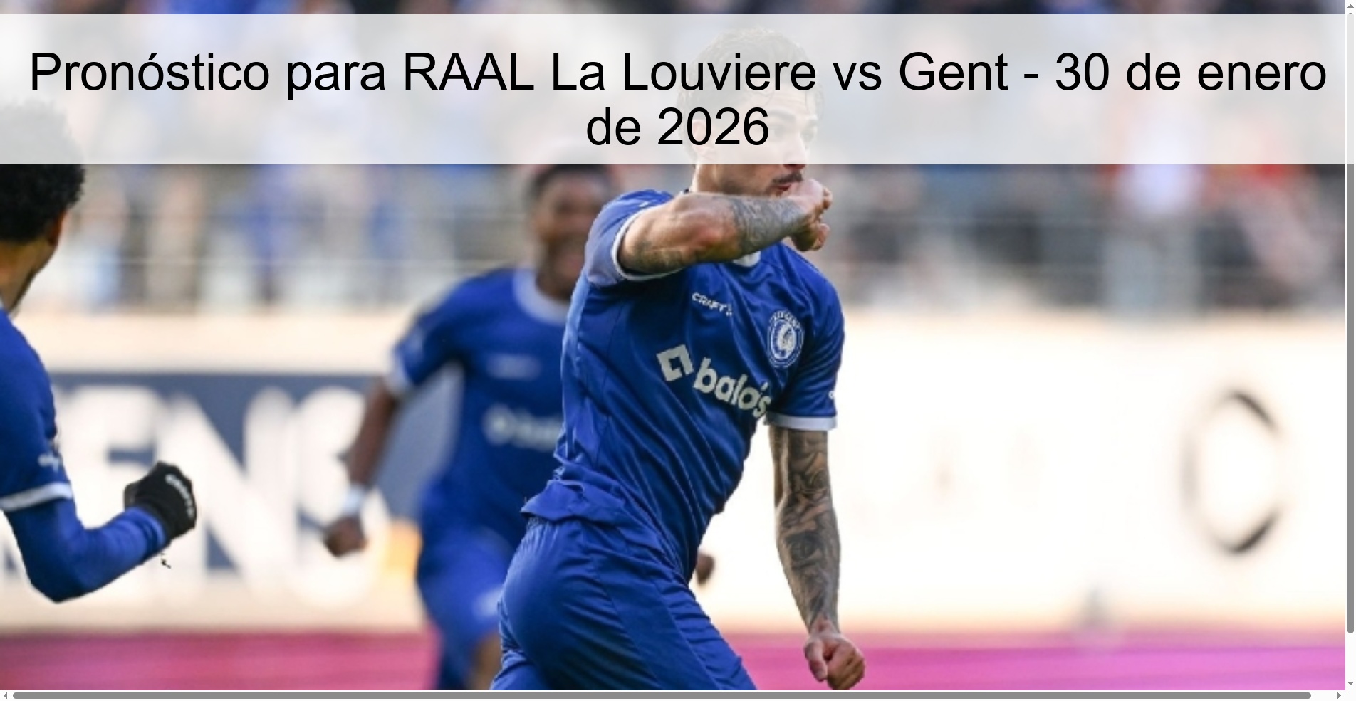 Prediction for RAAL La Louviere vs Gent – ​​January 30, 2026