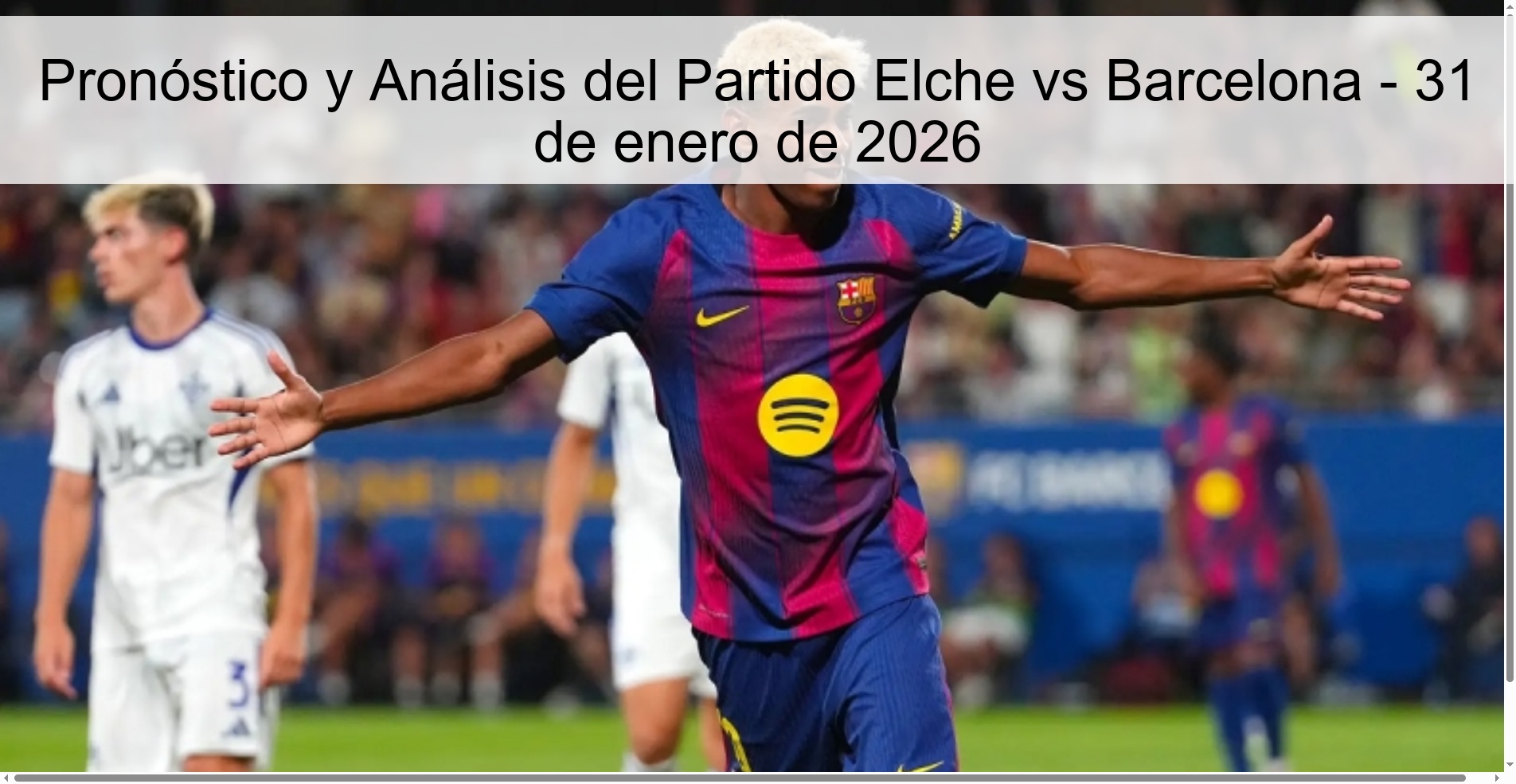 Prediction and Analysis of the Elche vs Barcelona Match - January 31, 2026