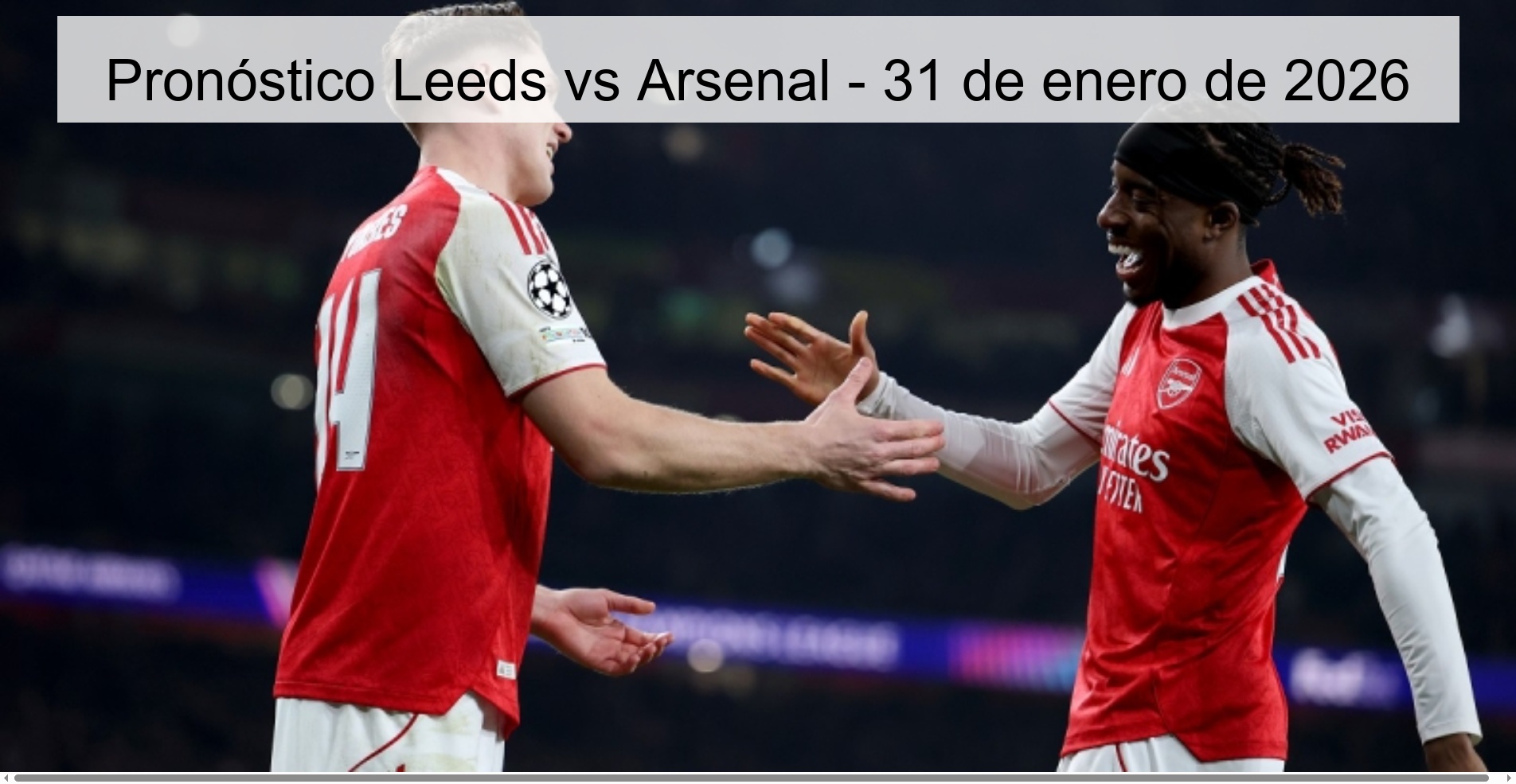 Leeds vs Arsenal Prediction – January 31, 2026